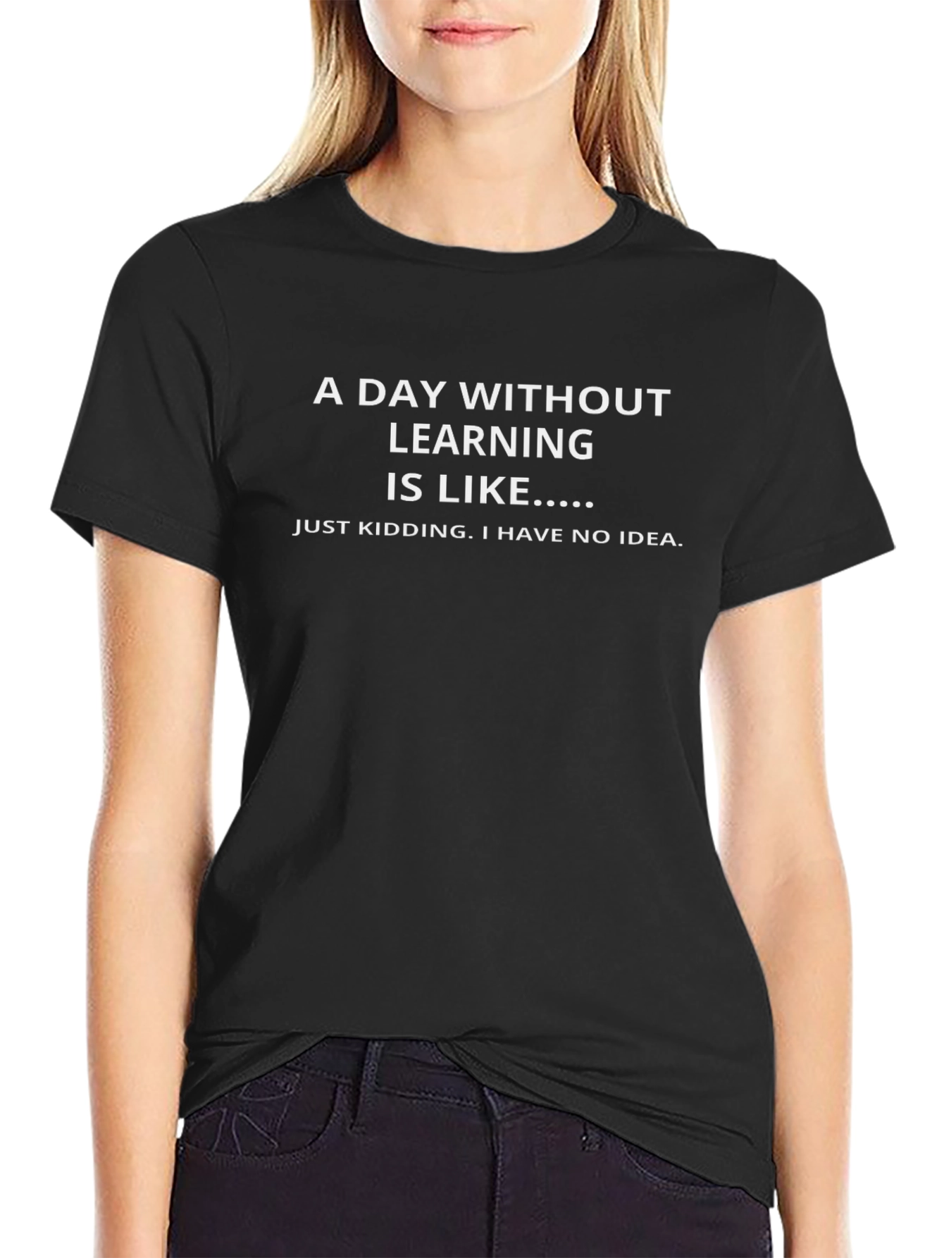 Funny Learning Quote Black T-Shirt