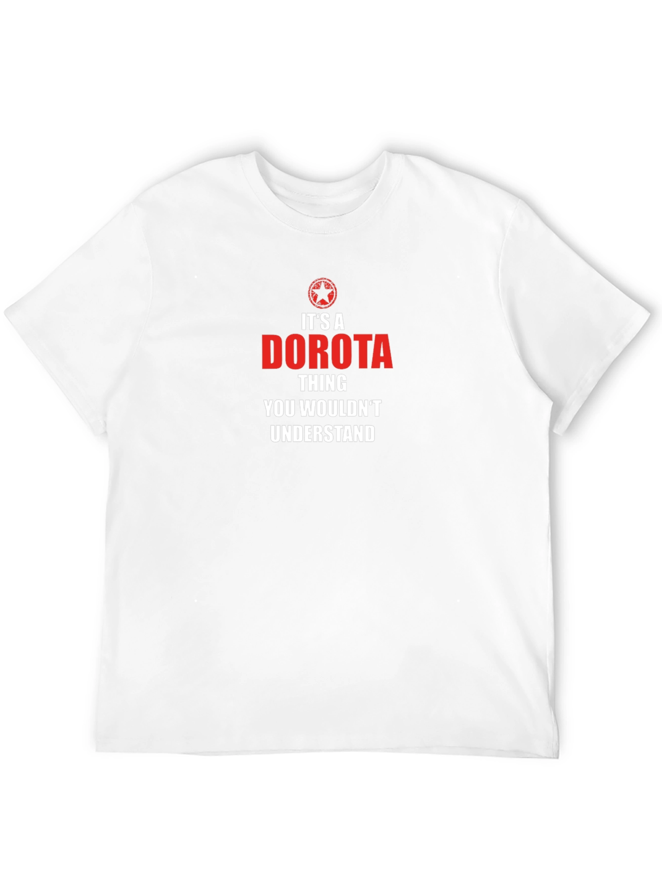 Its a Dorota Thing T-Shirt