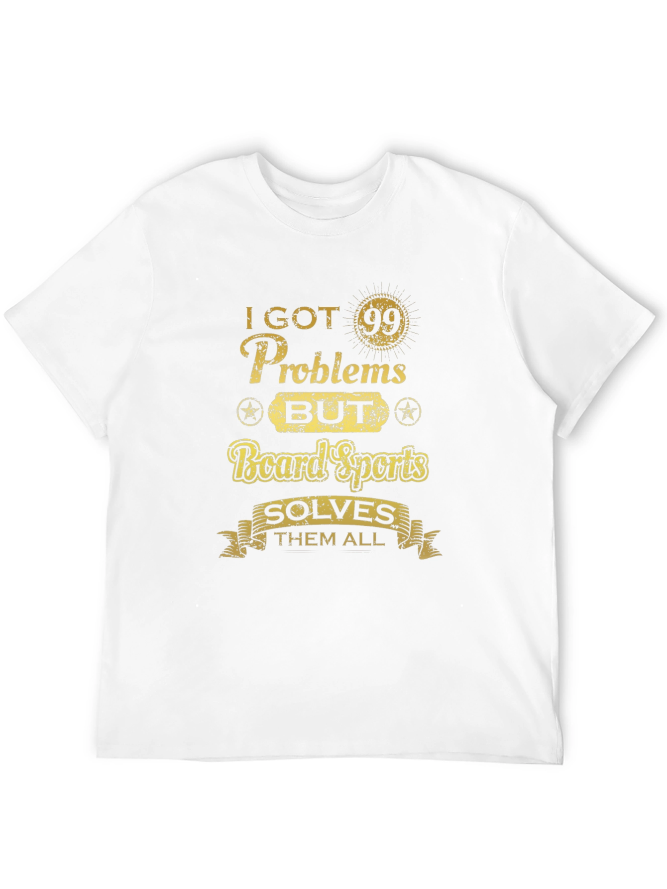 Board Sports Solve Problems T-Shirt