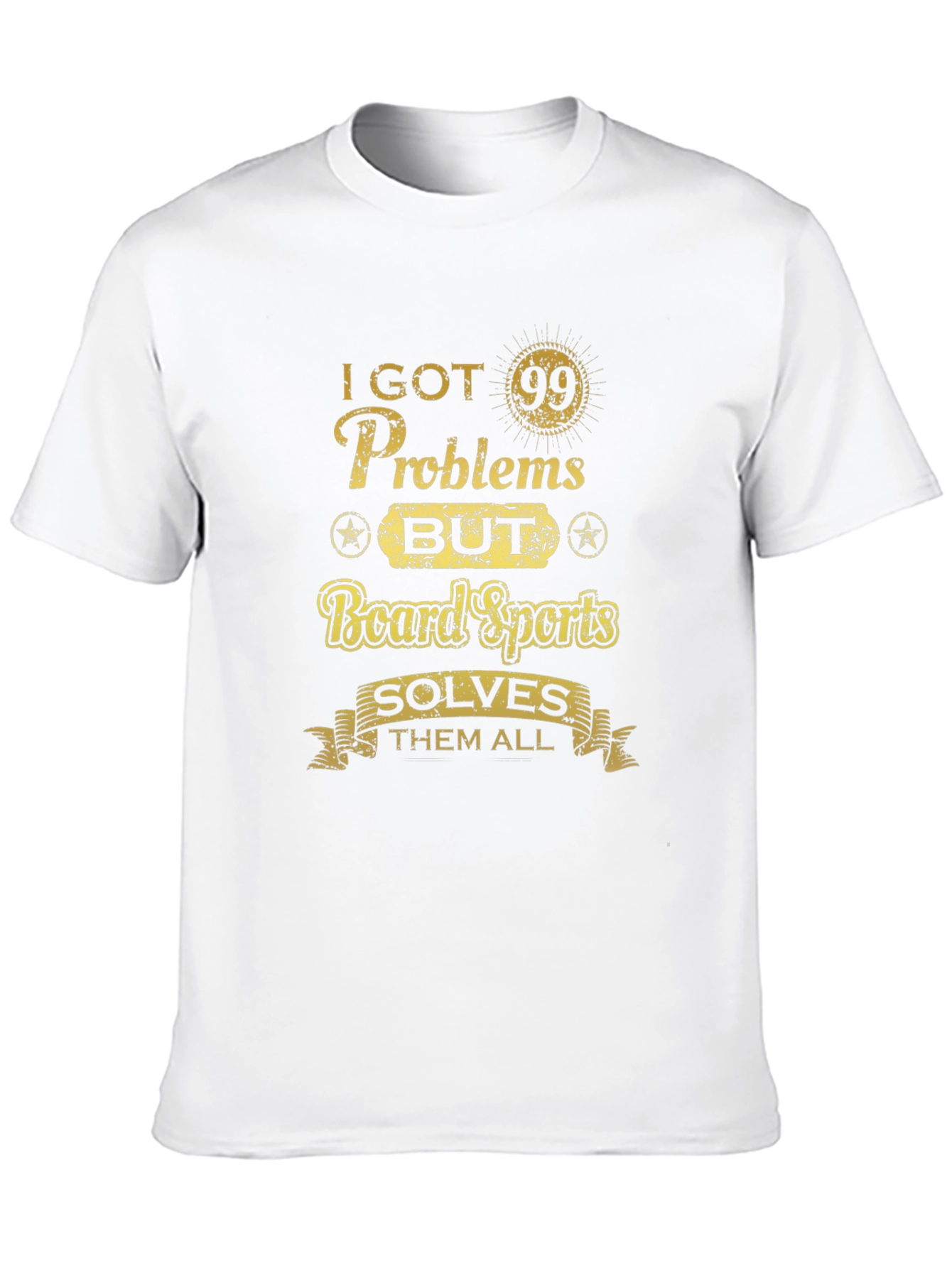 Board Sports Solve Problems T-Shirt