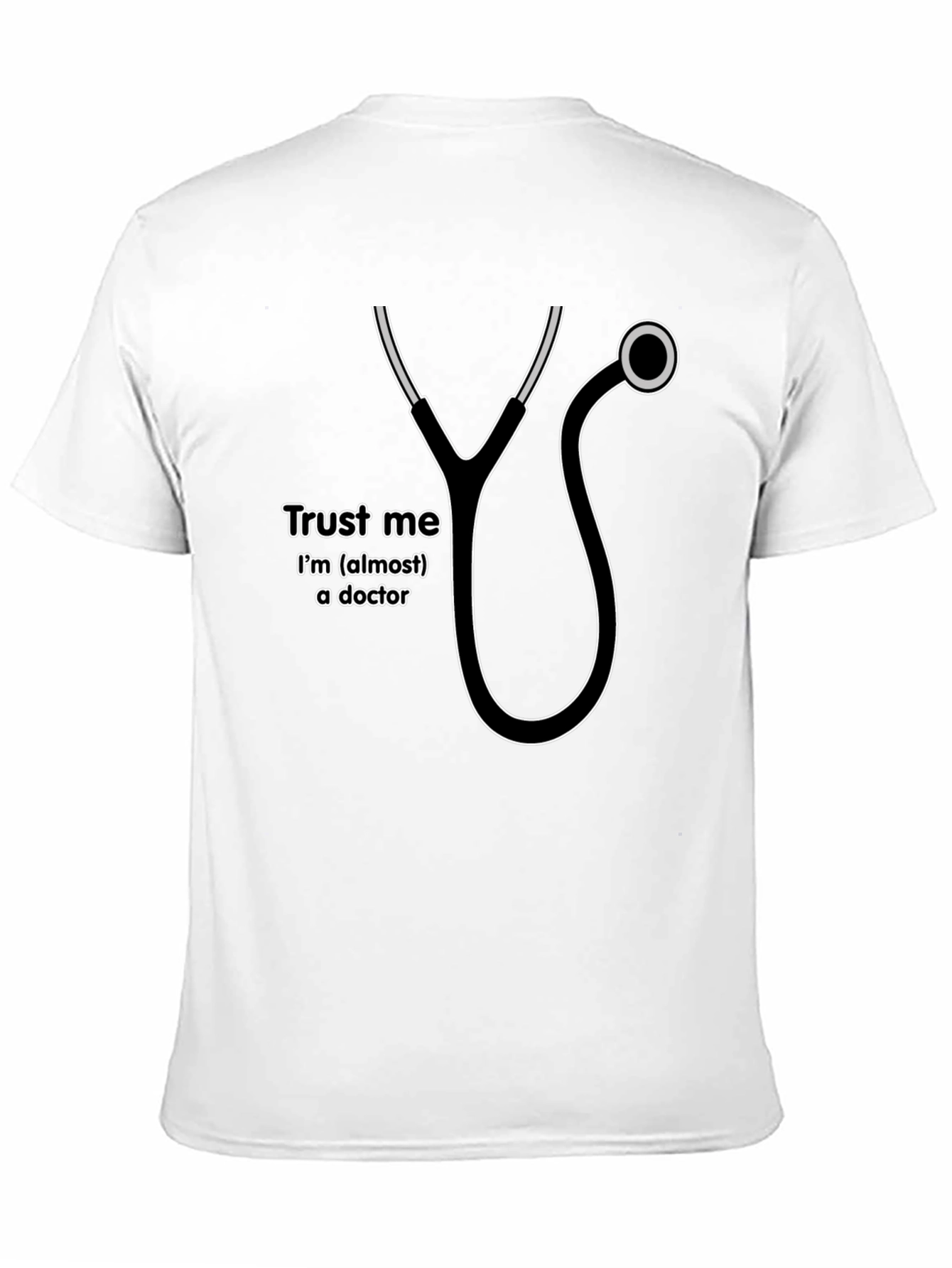 Trust Me Im (Almost) a Doctor T-Shirt