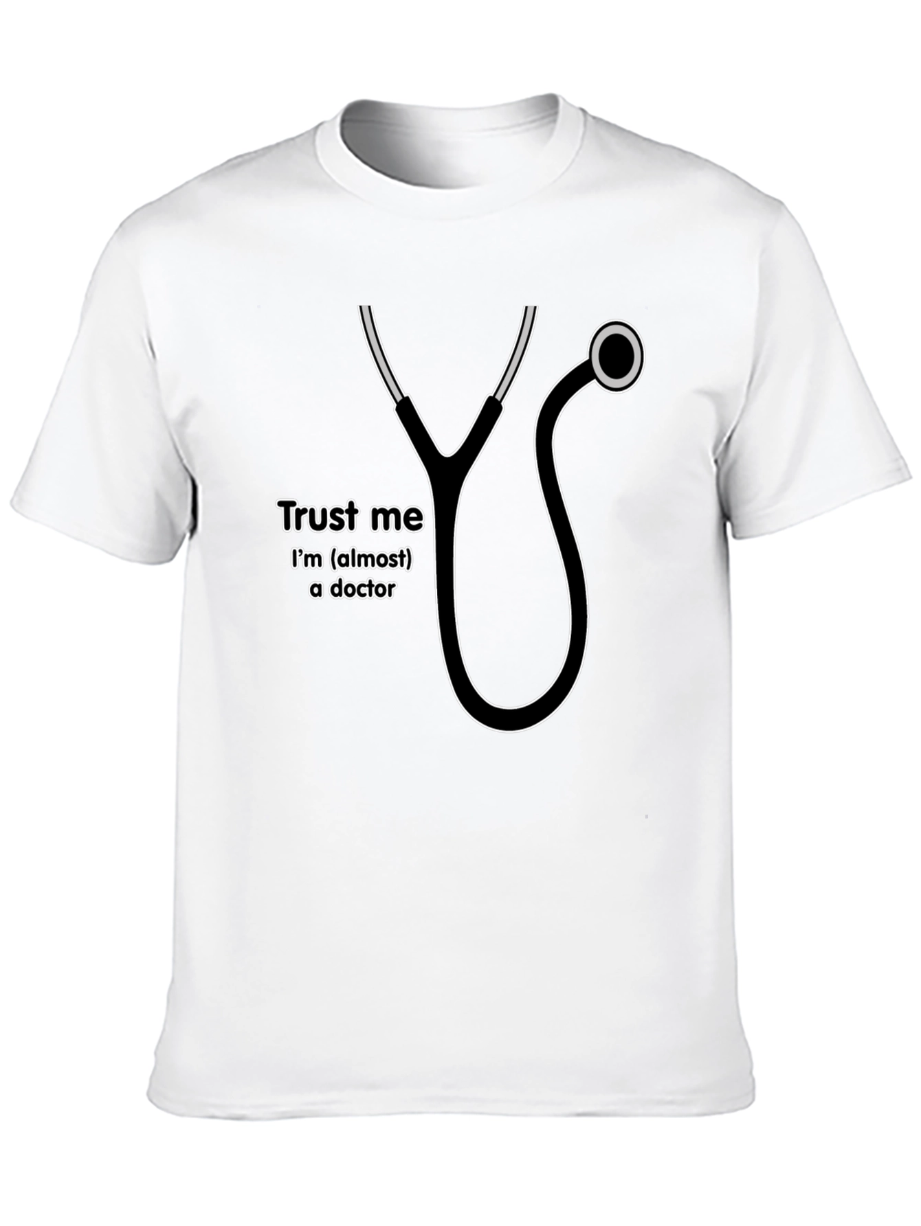 Trust Me Im (Almost) a Doctor T-Shirt