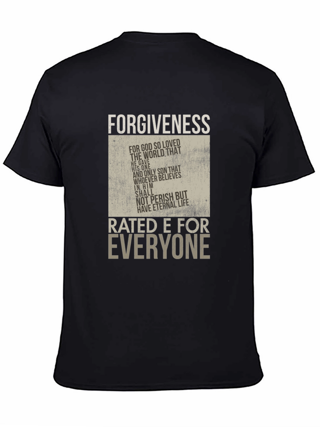 Forgiveness Rated E for Everyone Graphic T-Shirt