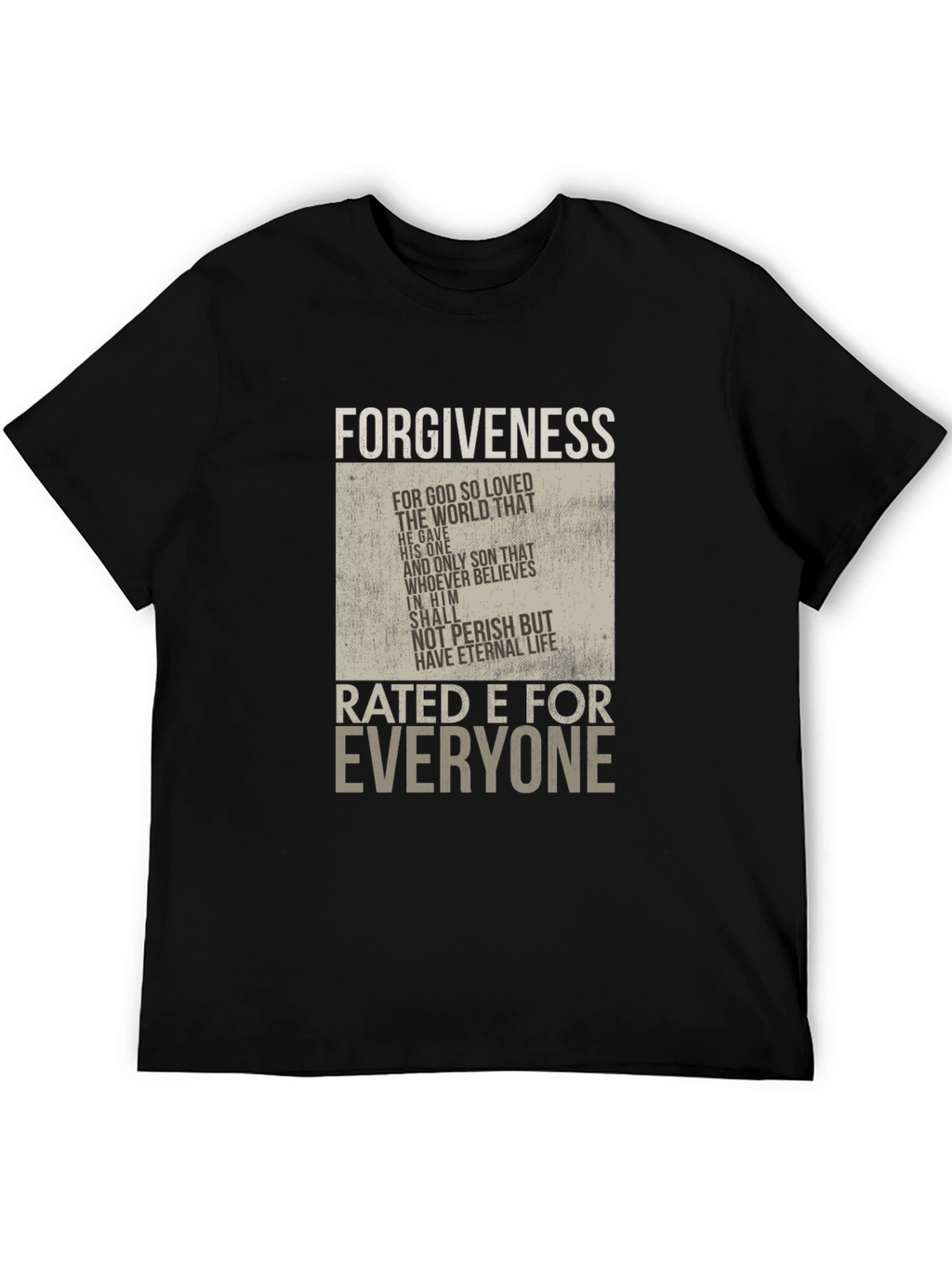 Forgiveness Rated E for Everyone Graphic T-Shirt