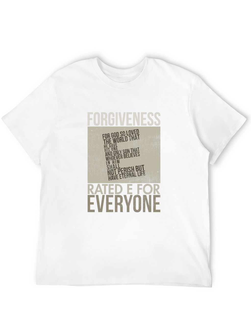 Forgiveness Rated E for Everyone Graphic T-Shirt