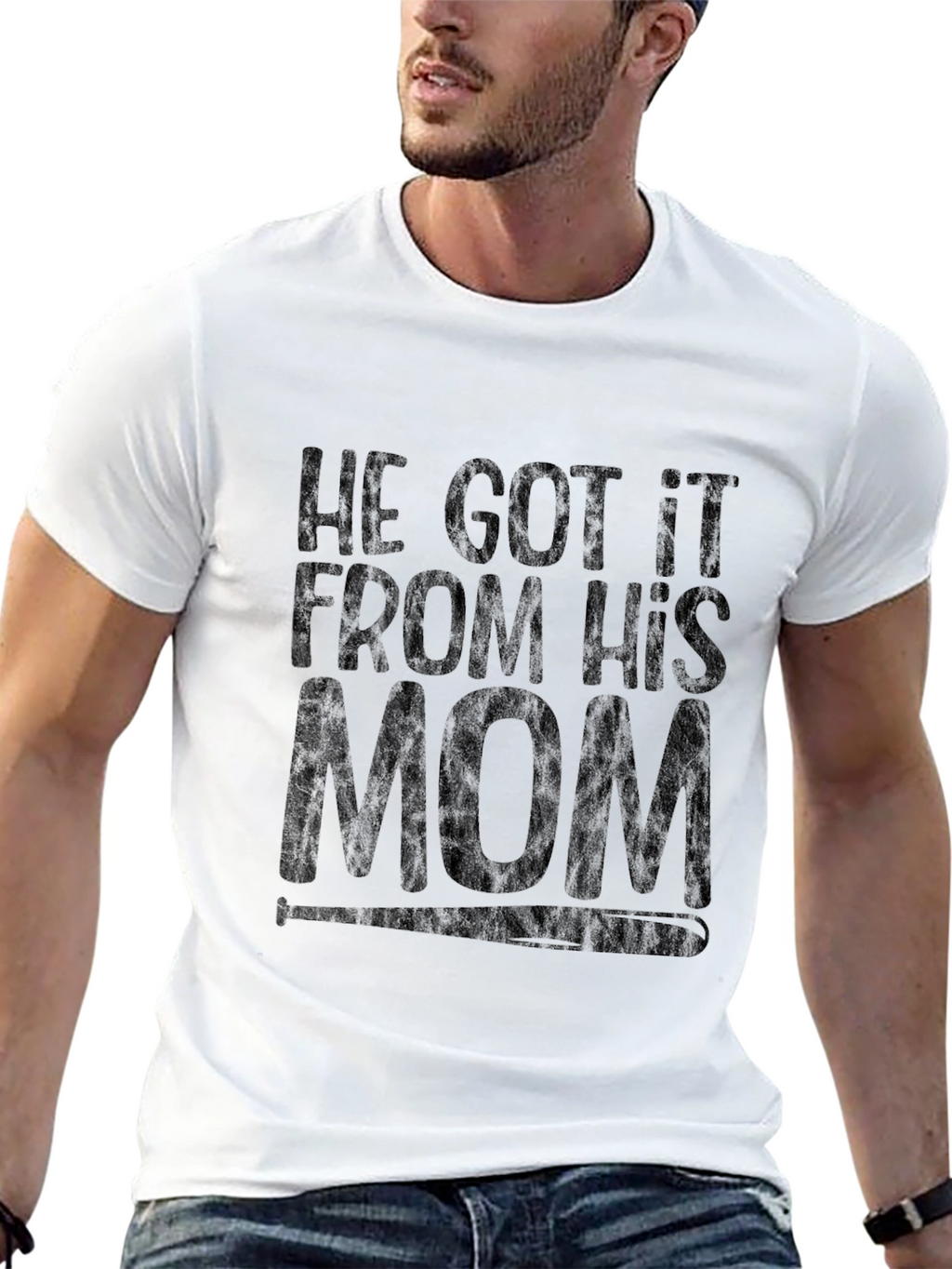 He Got It From His Mom T-Shirt