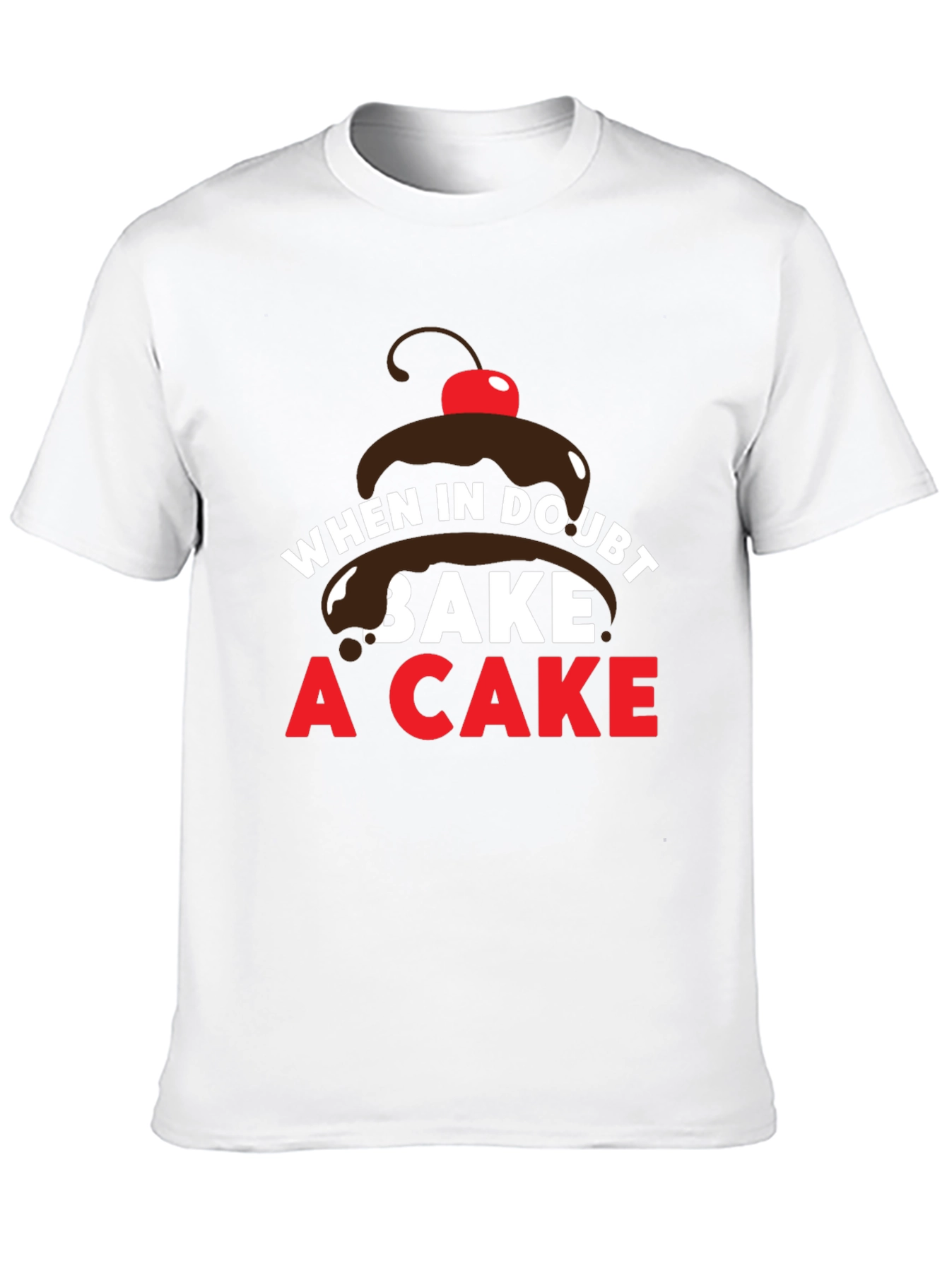 When in Doubt Bake a Cake T-Shirt