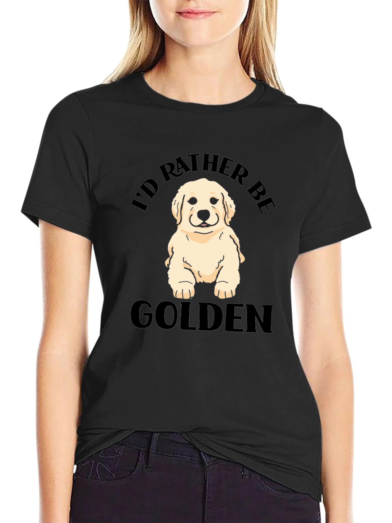 Id Rather Be Golden - Golden Retriever T-Shirt