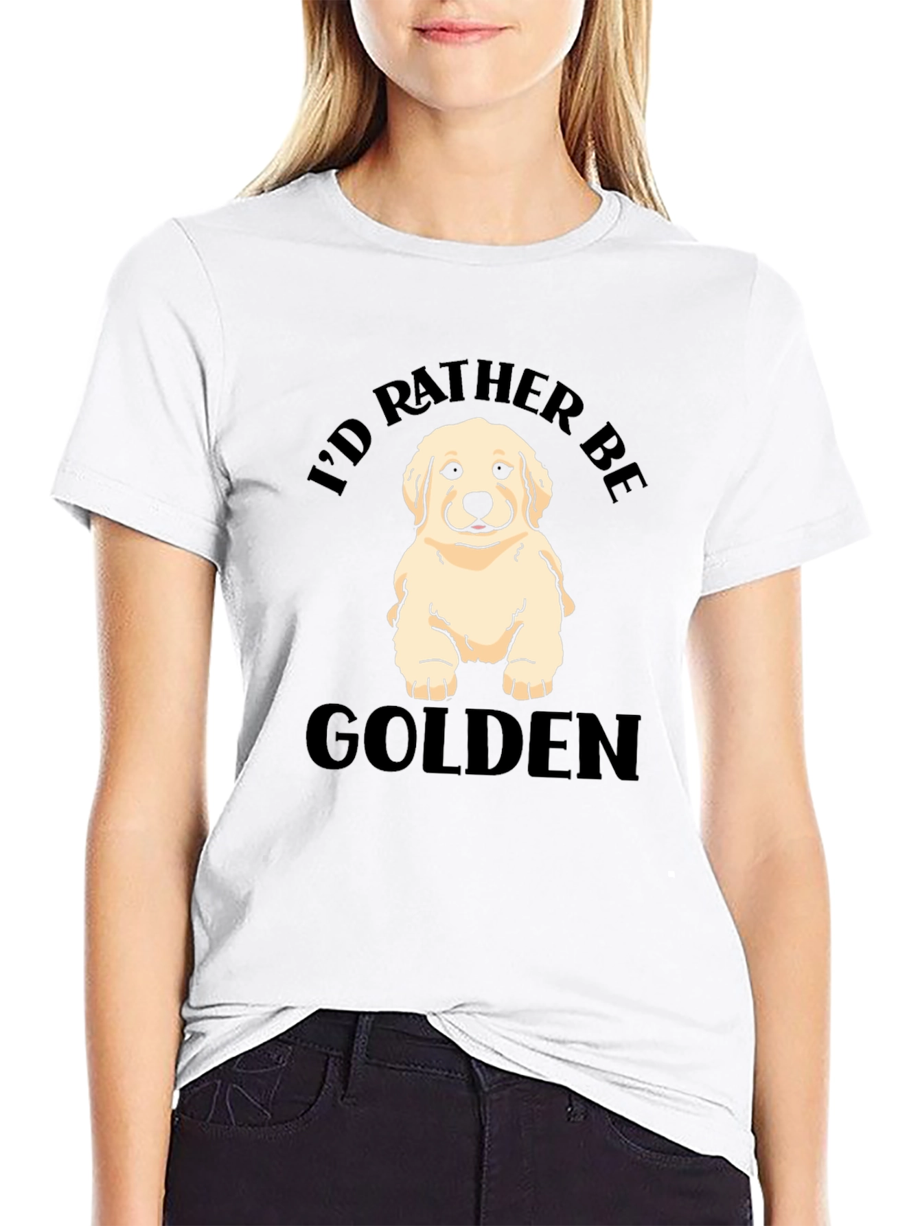 Id Rather Be Golden - Golden Retriever T-Shirt