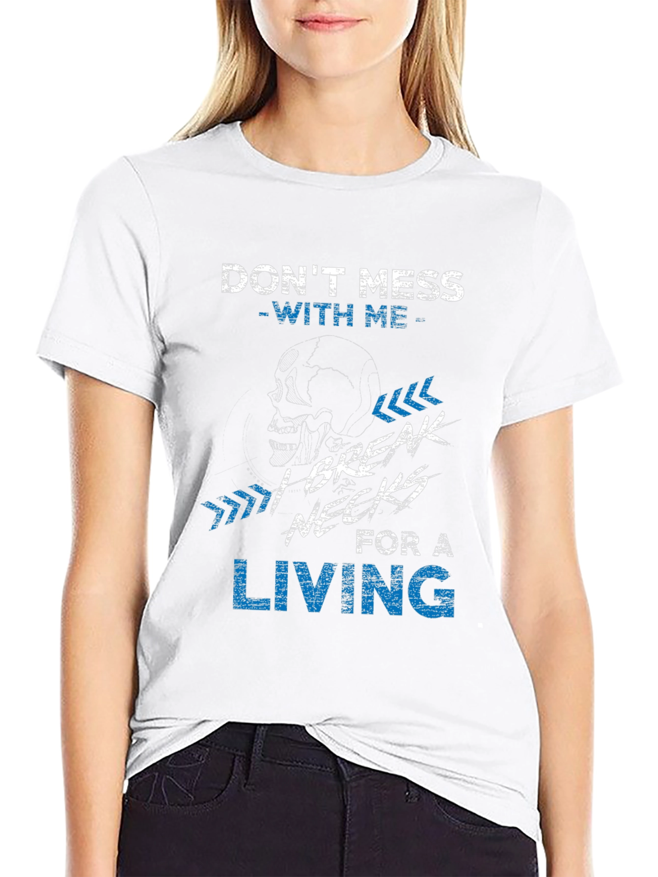 Dont Mess With Me T-Shirt