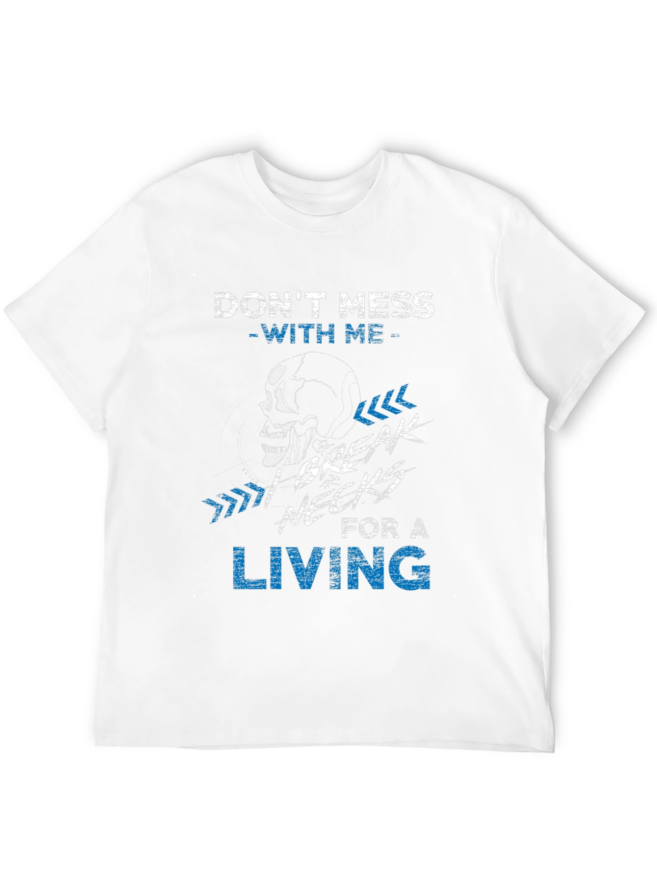Dont Mess With Me T-Shirt