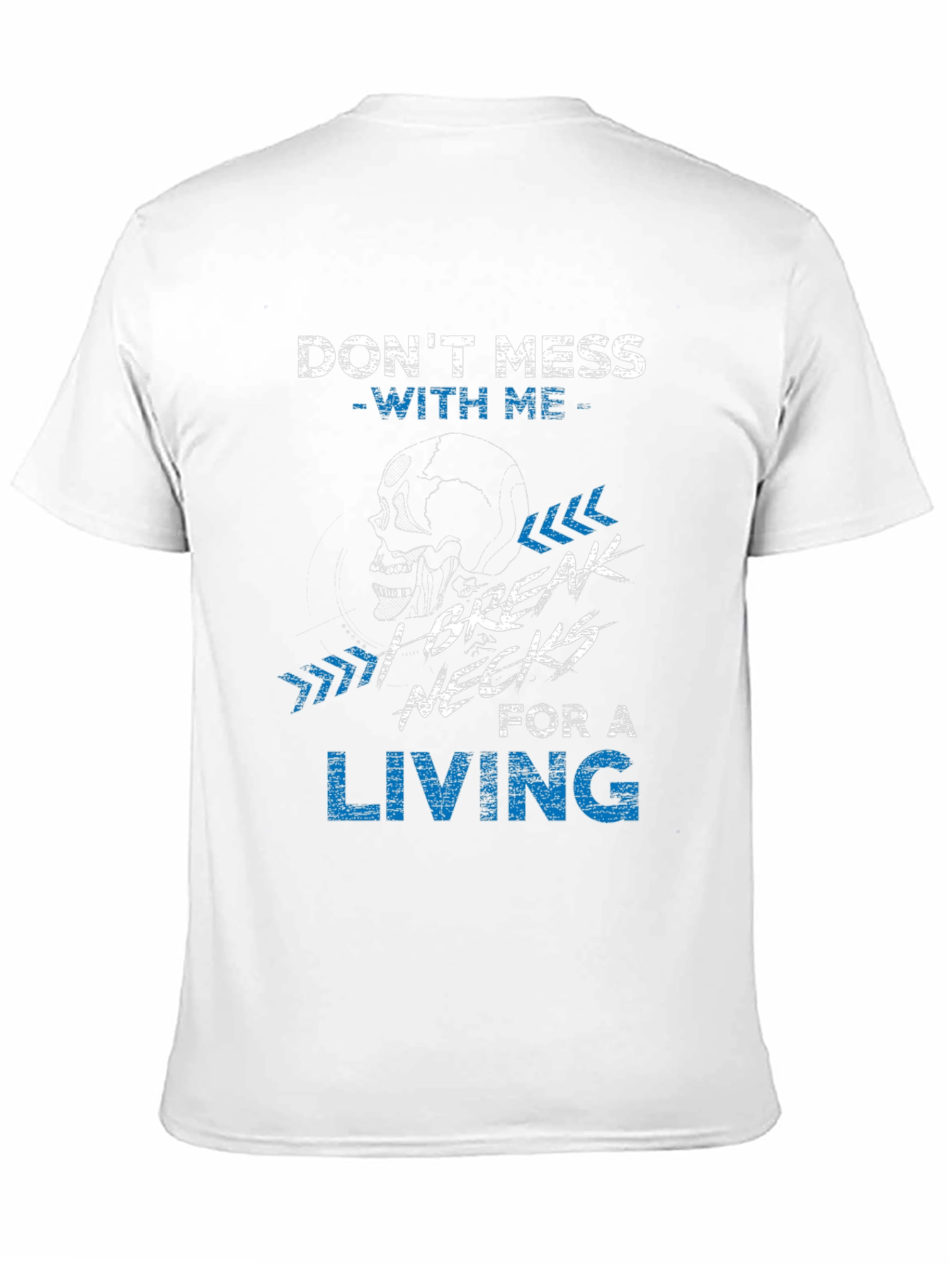 Dont Mess With Me T-Shirt
