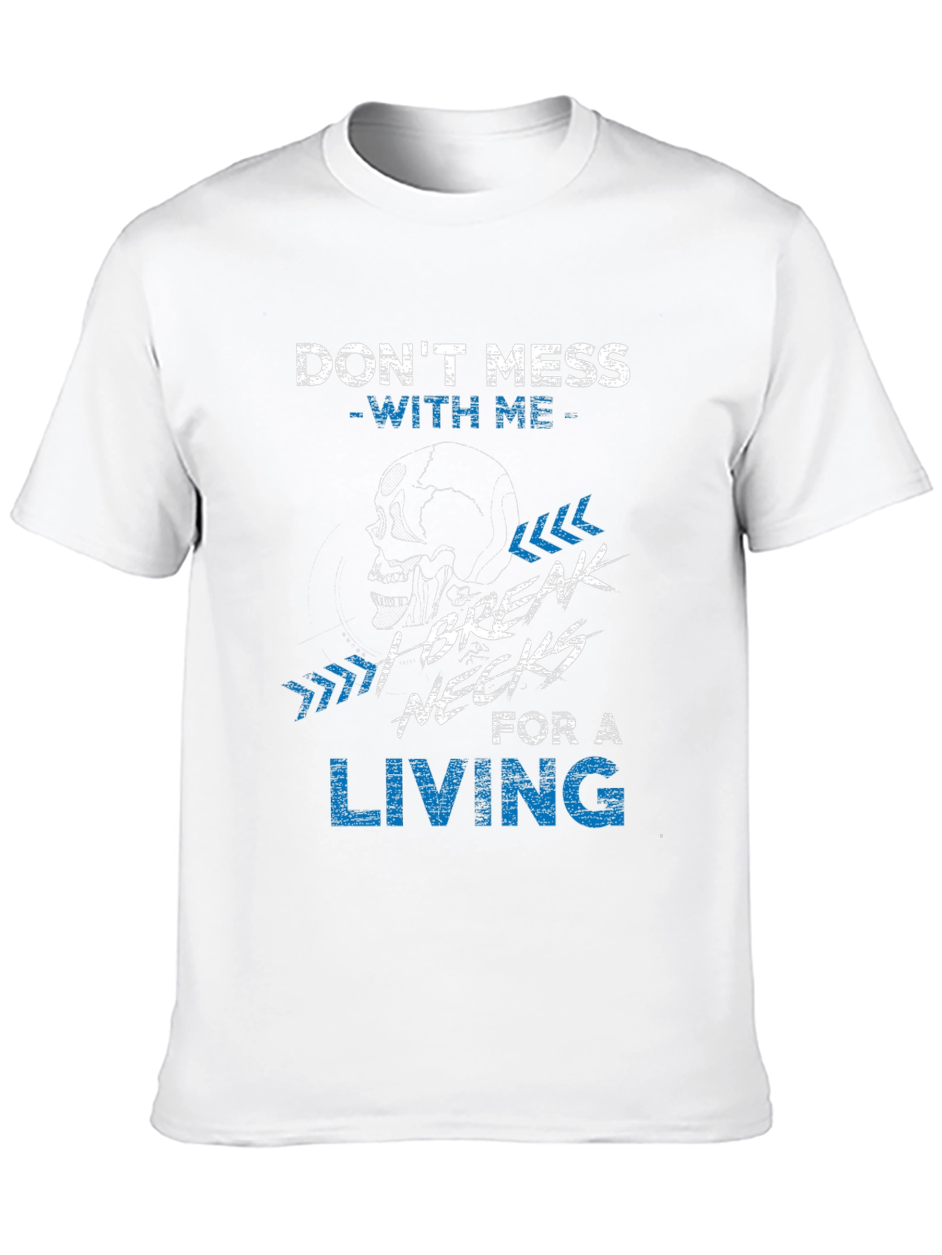Dont Mess With Me T-Shirt