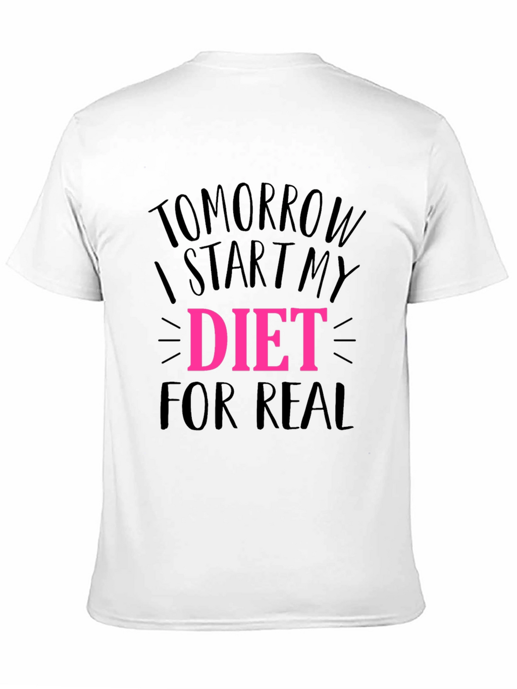 Tomorrow I Start My Diet Black T-Shirt