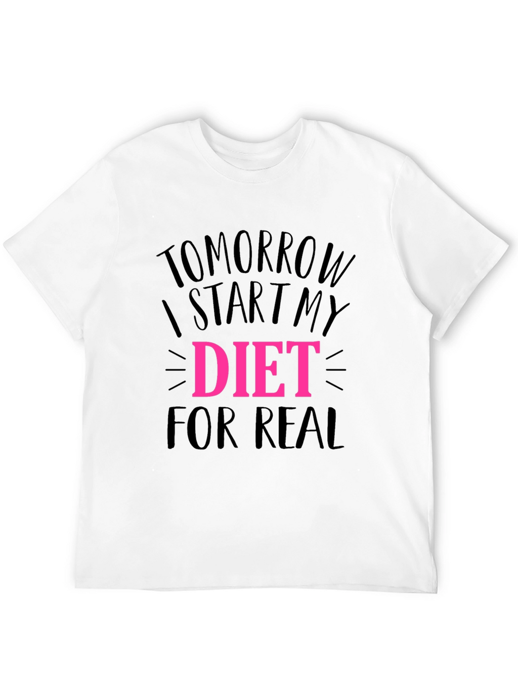 Tomorrow I Start My Diet Black T-Shirt