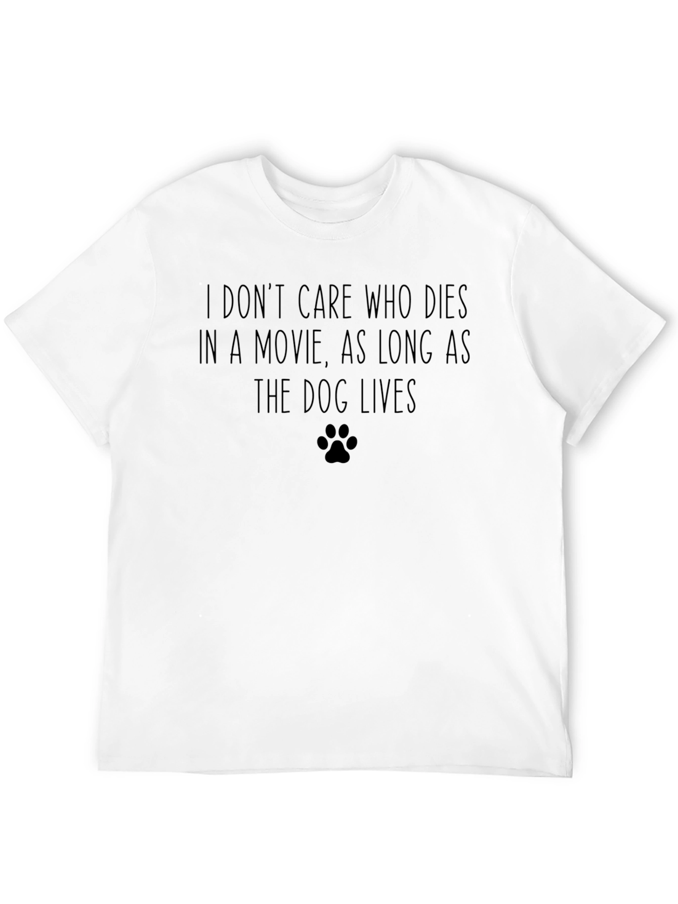 Dog Lover Movie T-Shirt - Funny Quote Shirt