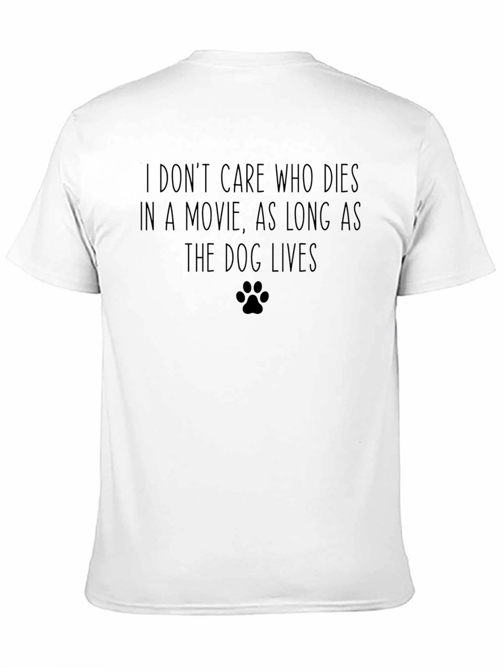 Dog Lover Movie T-Shirt - Funny Quote Shirt