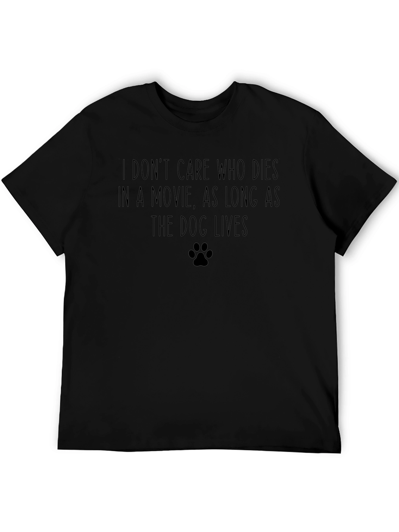 Dog Lover Movie T-Shirt - Funny Quote Shirt