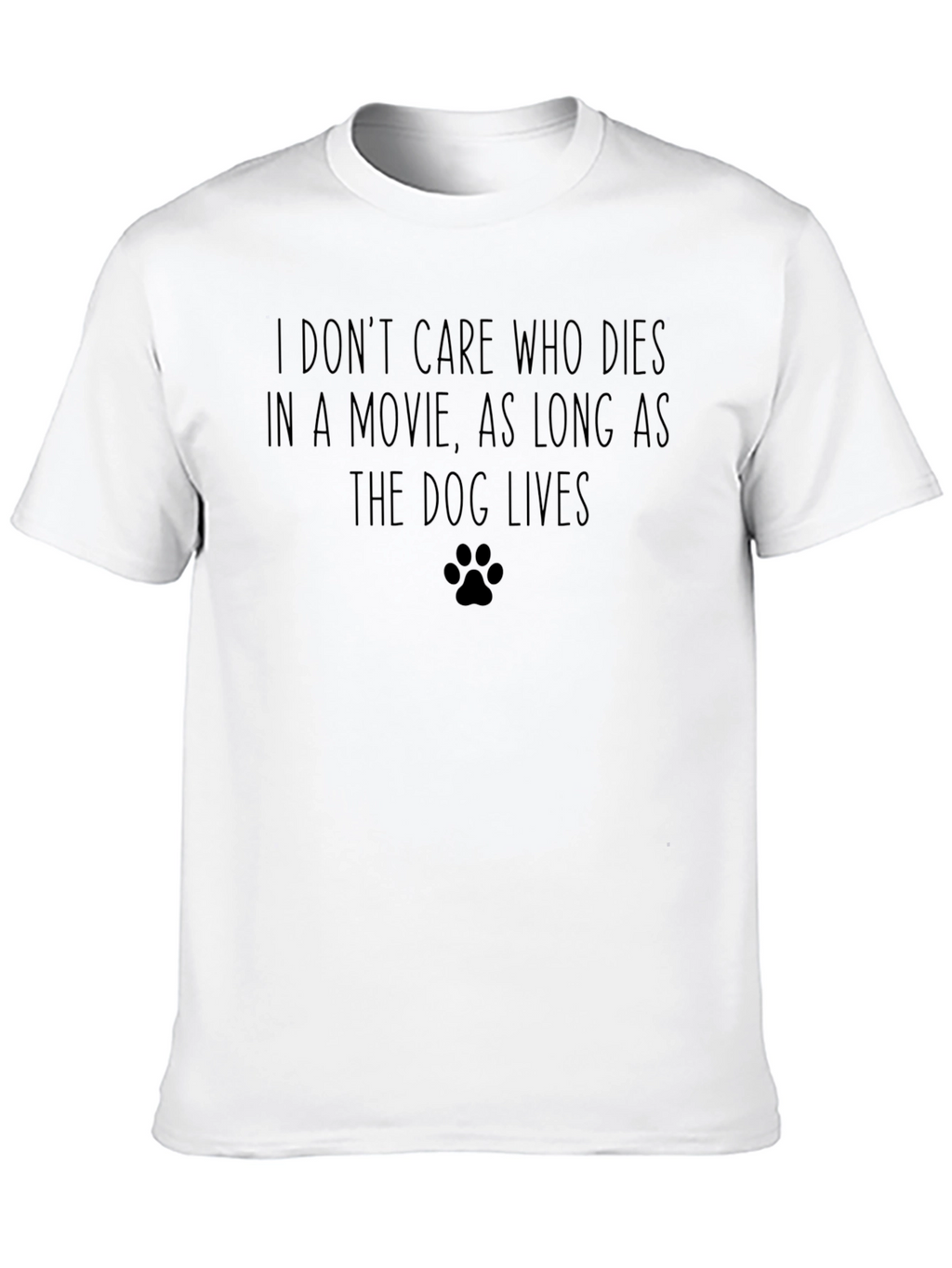 Dog Lover Movie T-Shirt - Funny Quote Shirt