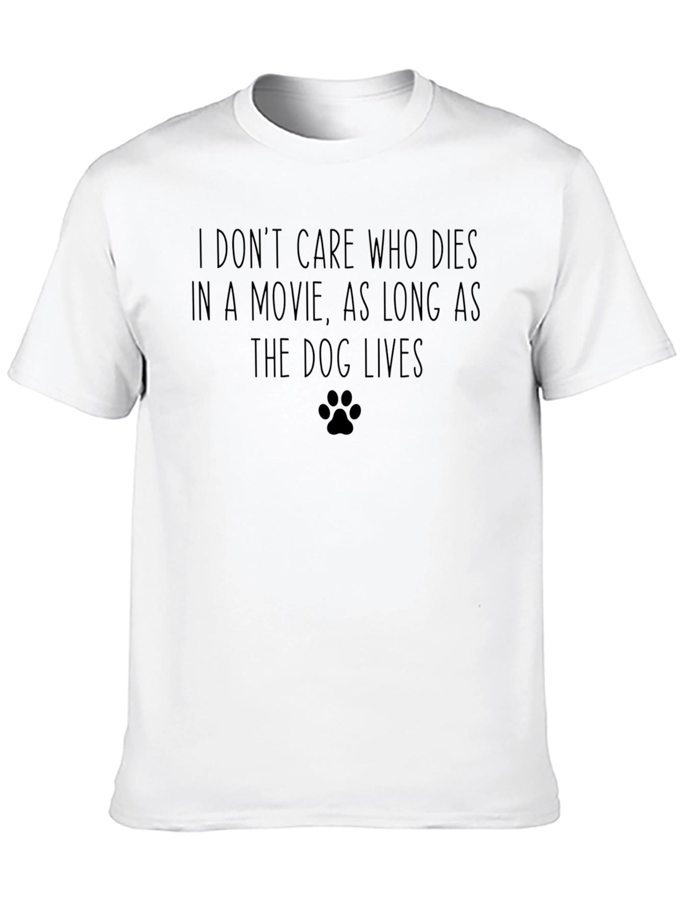 Dog Lover Movie T-Shirt - Funny Quote Shirt