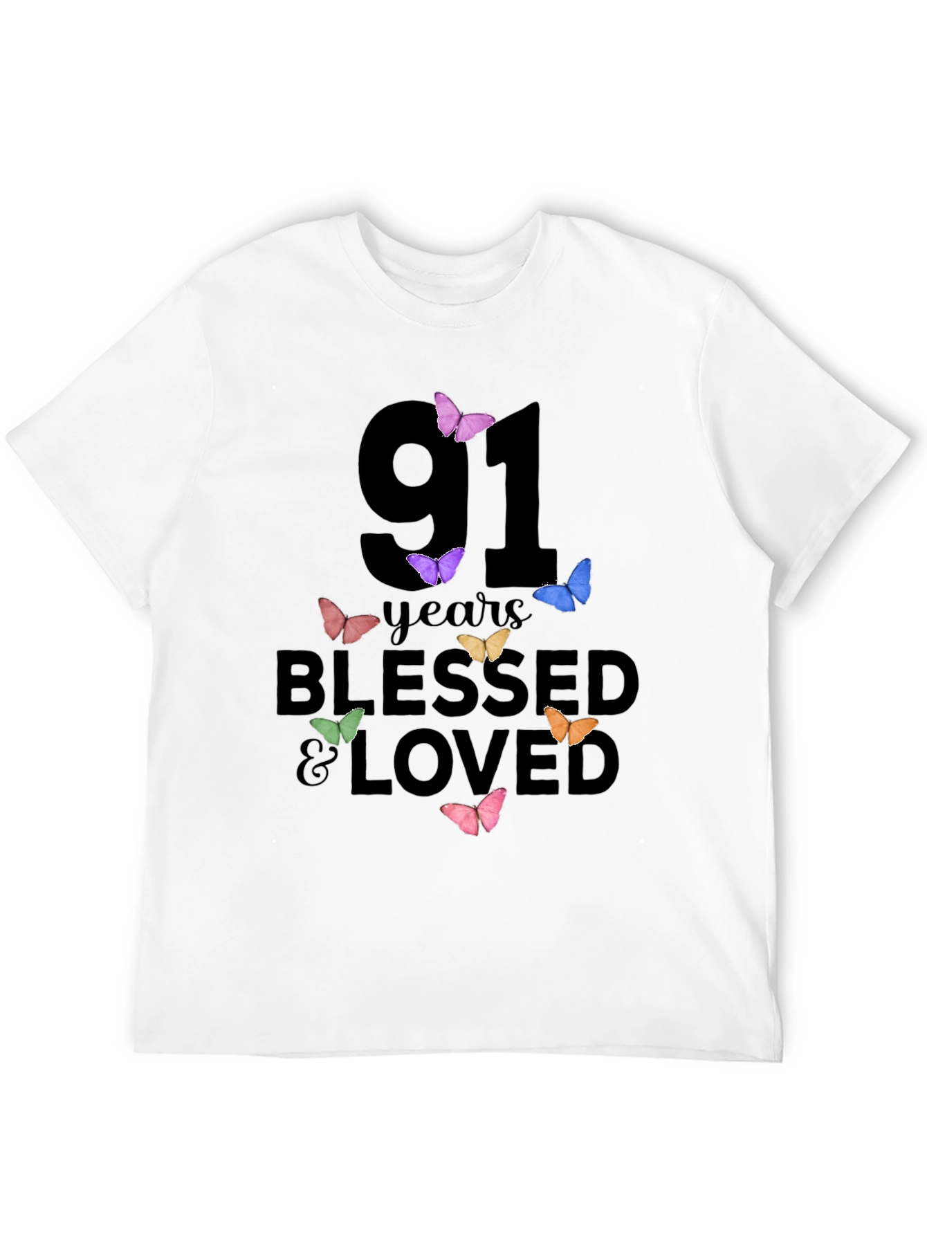 91 Years Blessed & Loved Butterfly T-Shirt