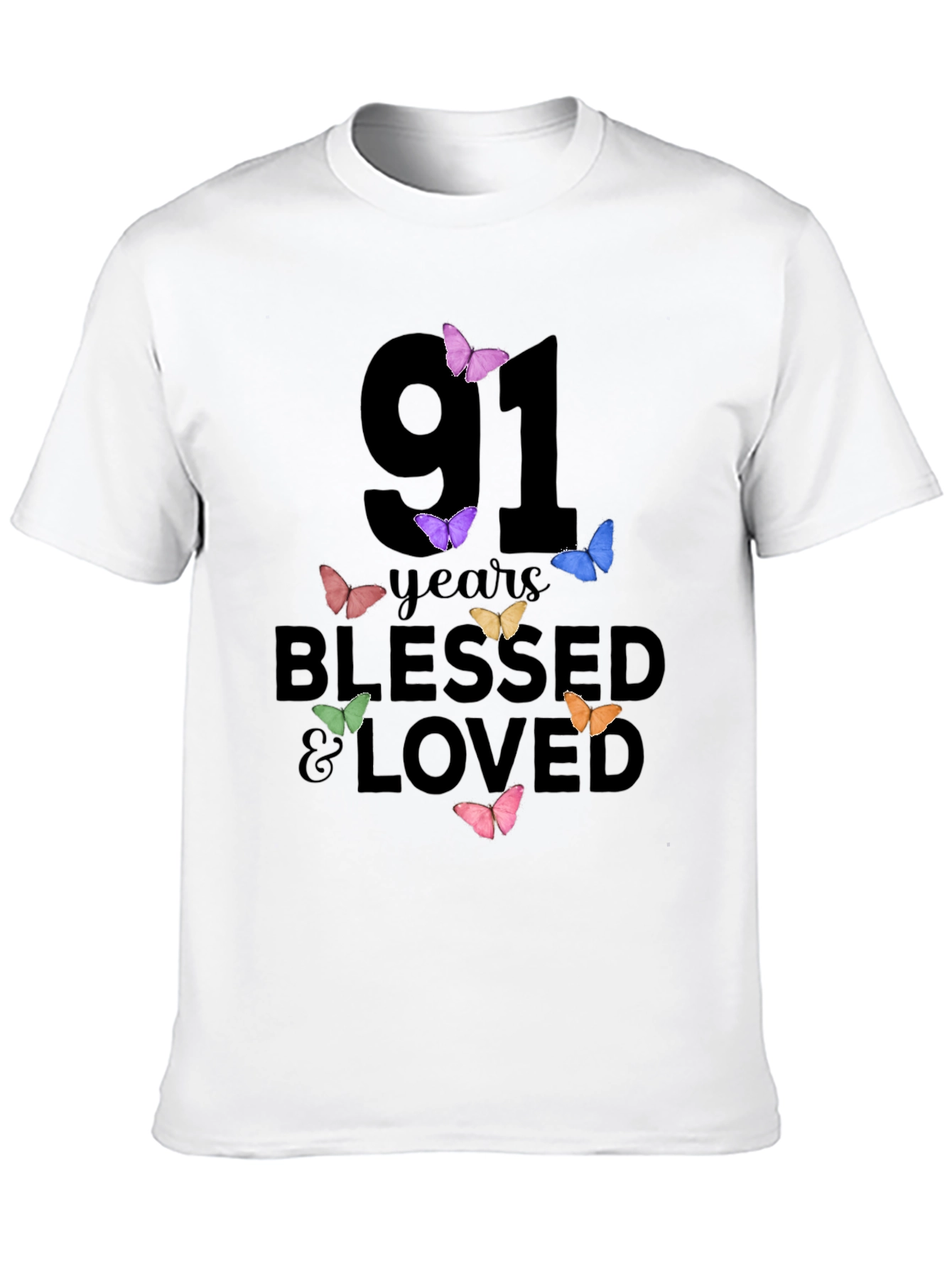 91 Years Blessed & Loved Butterfly T-Shirt
