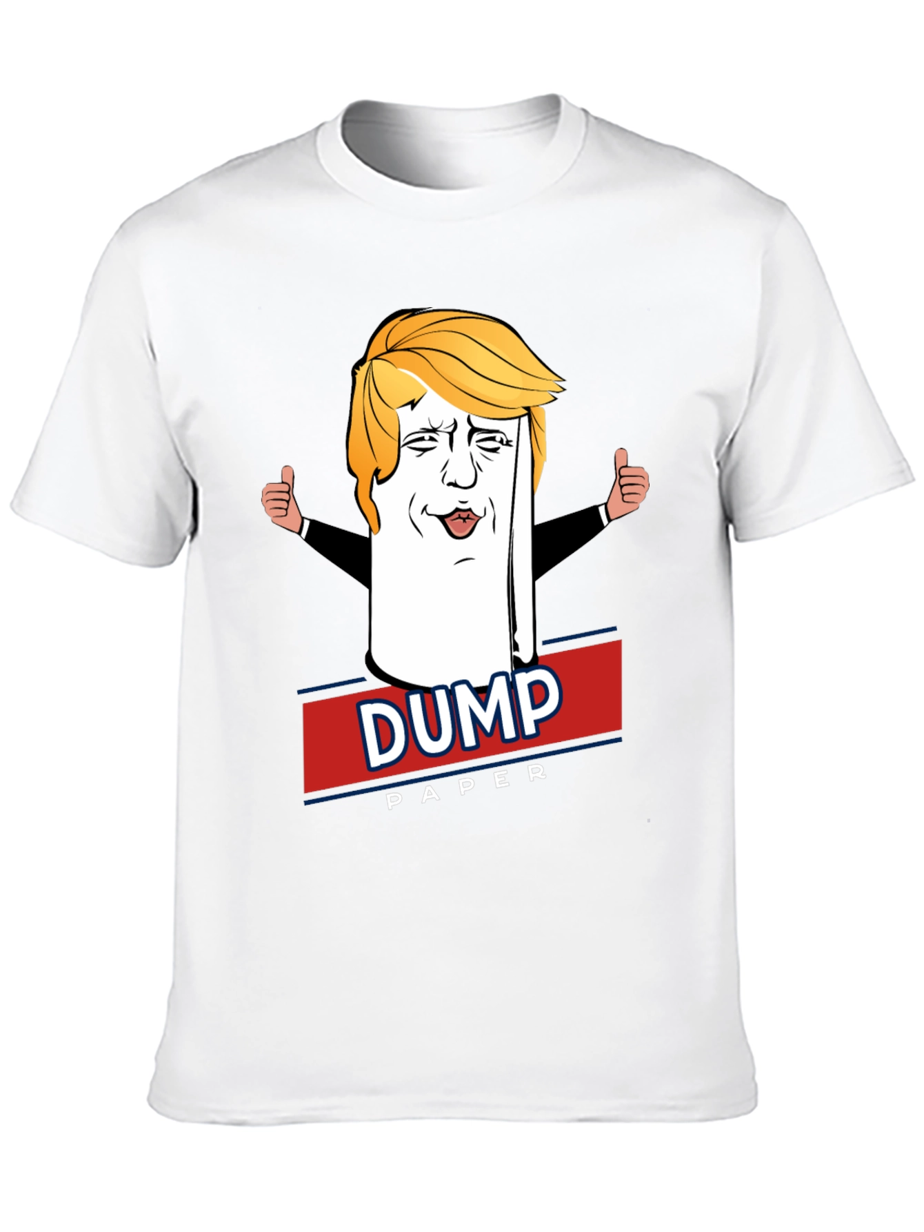 Dump Paper Political Humor T-Shirt