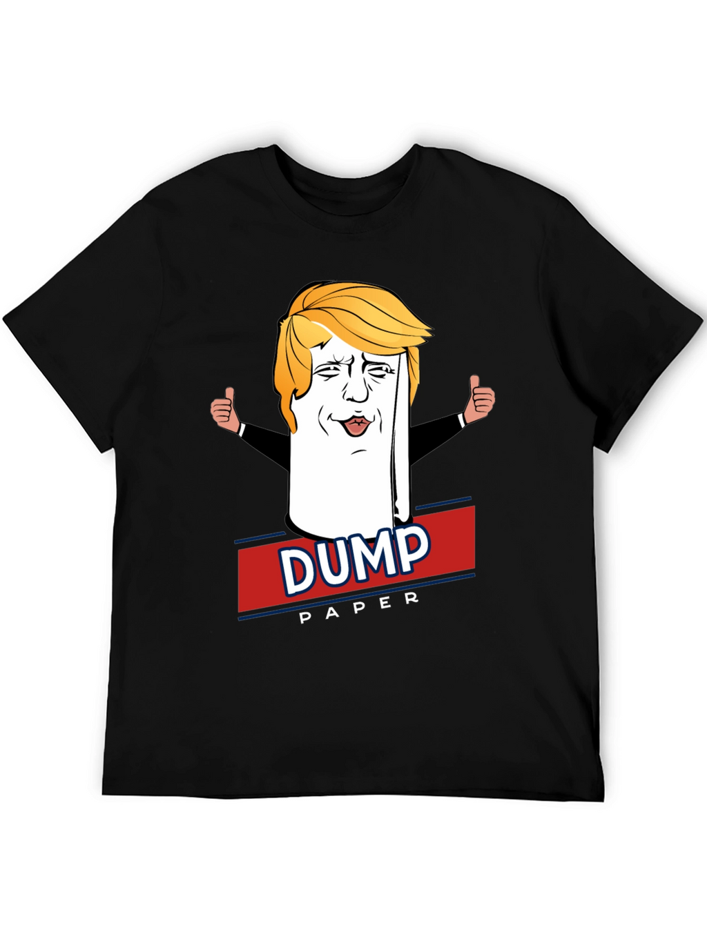 Dump Paper Political Humor T-Shirt