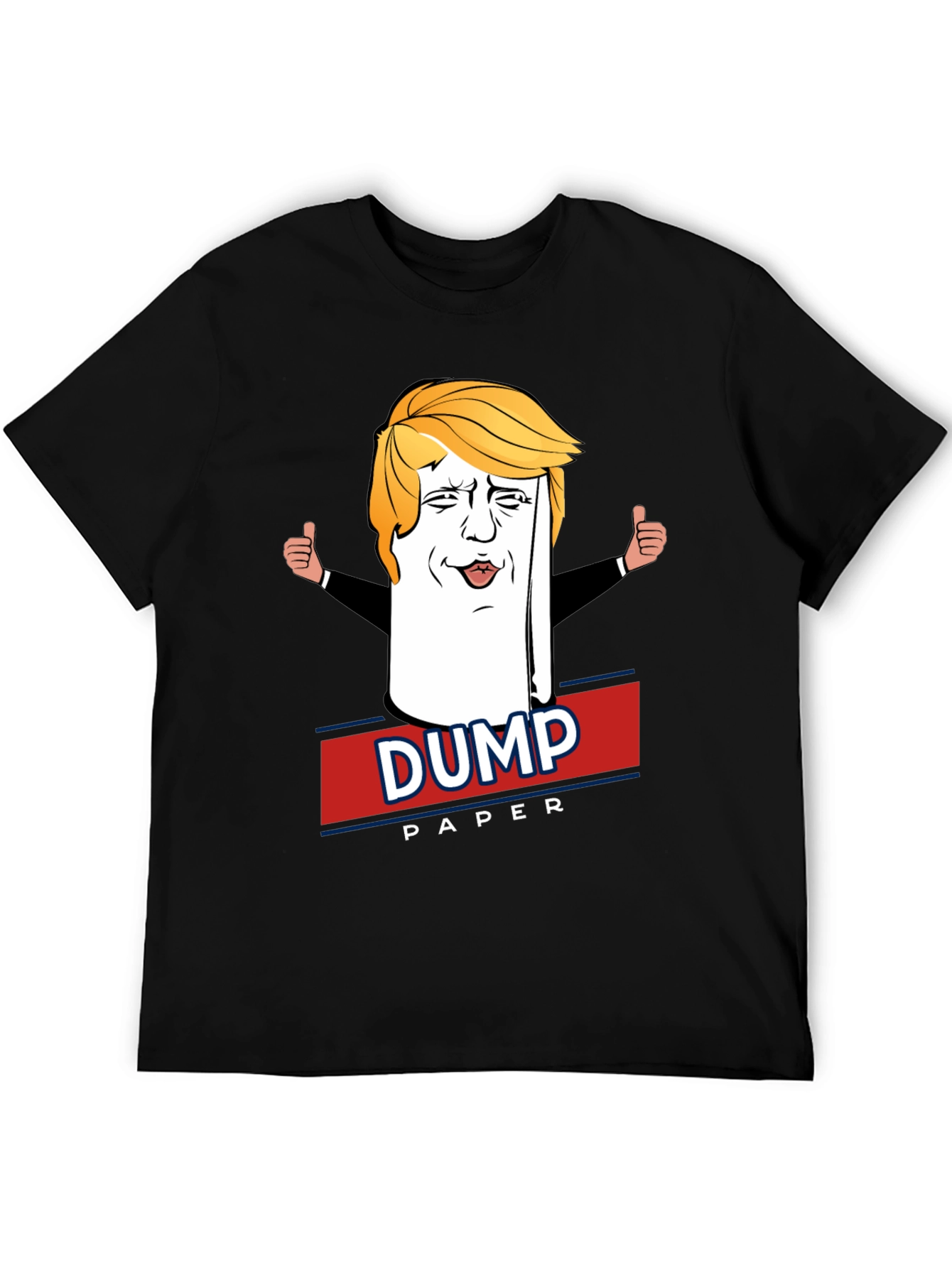 Dump Paper Political Humor T-Shirt