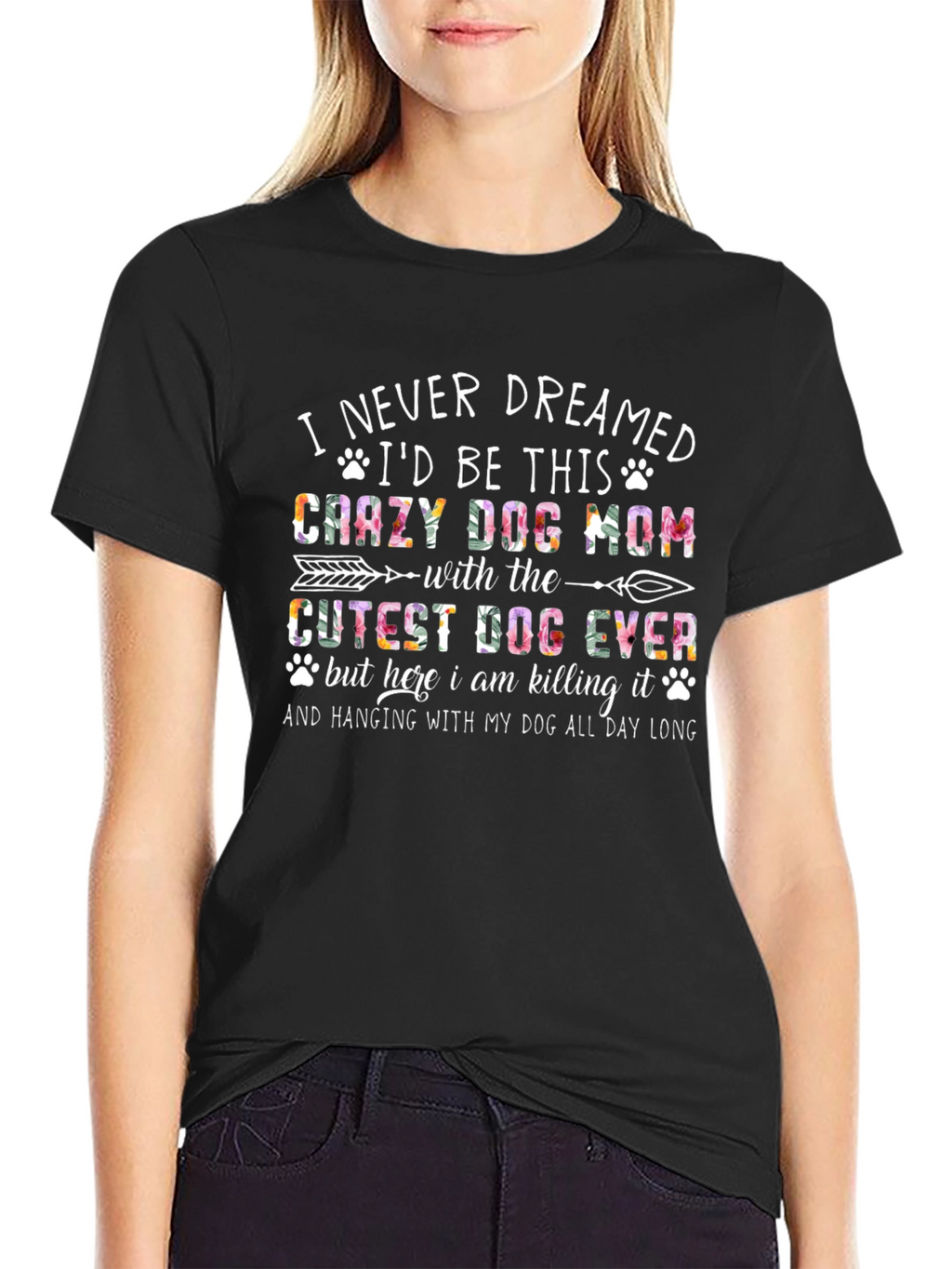 Crazy Dog Mom T-Shirt - Floral Design