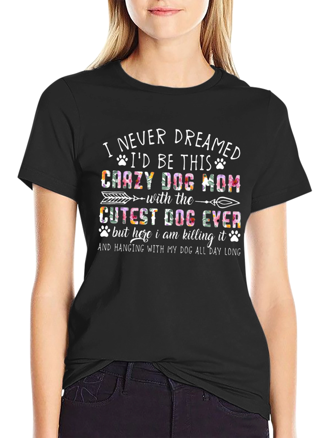Crazy Dog Mom T-Shirt - Floral Design