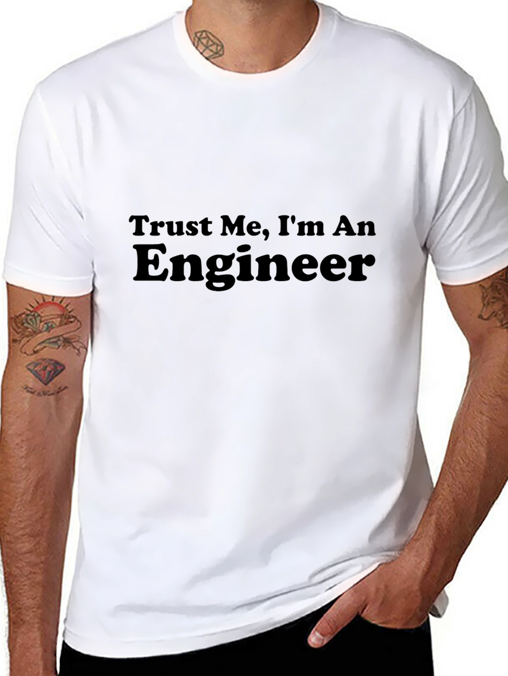 Trust Me Im An Engineer T-Shirt