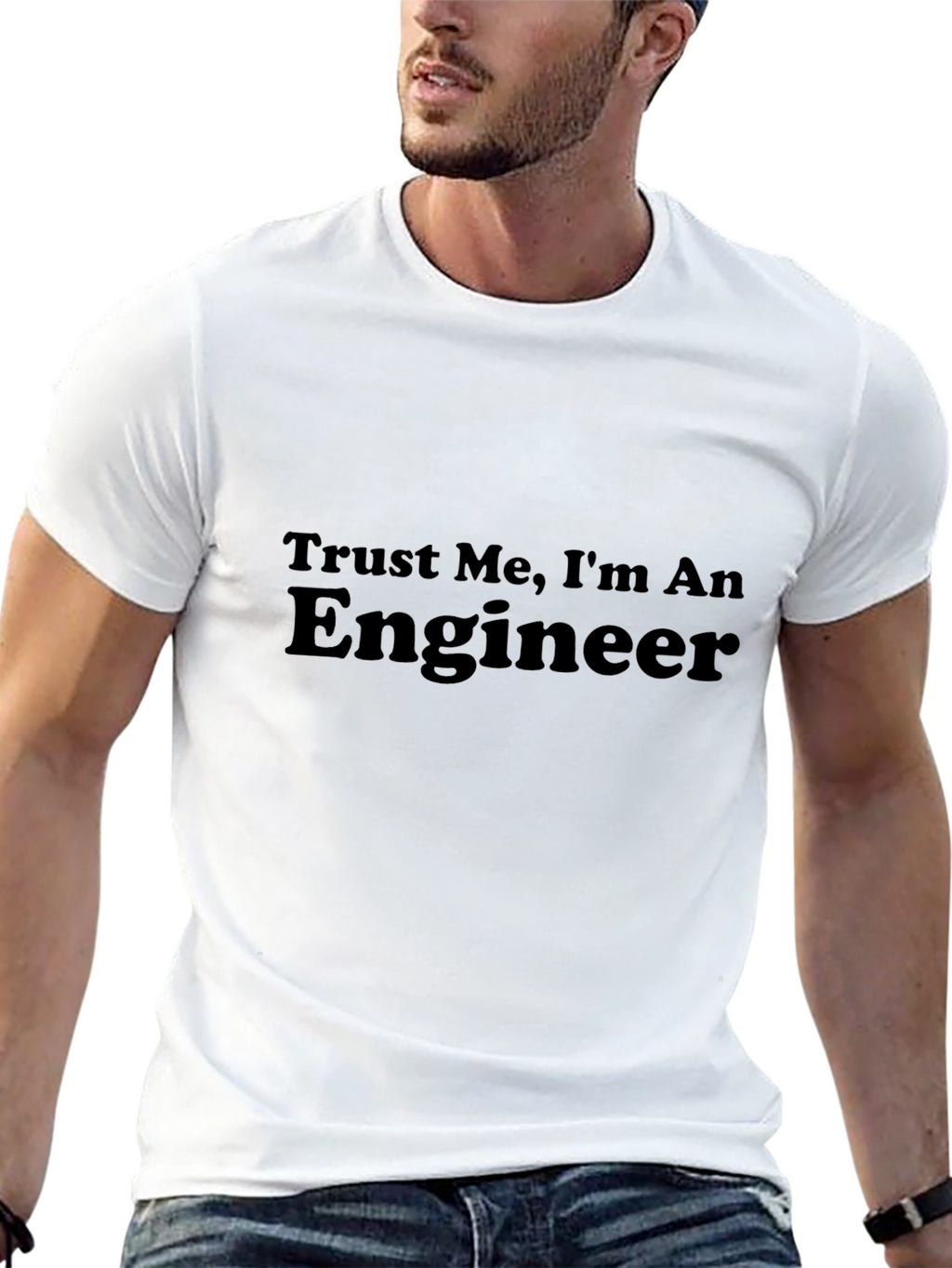 Trust Me Im An Engineer T-Shirt