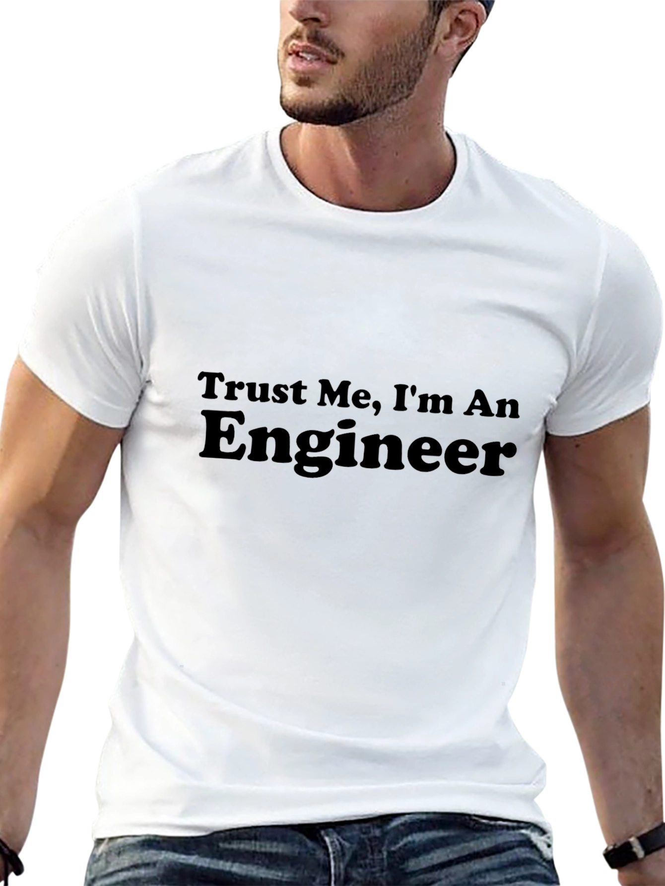 Trust Me Im An Engineer T-Shirt