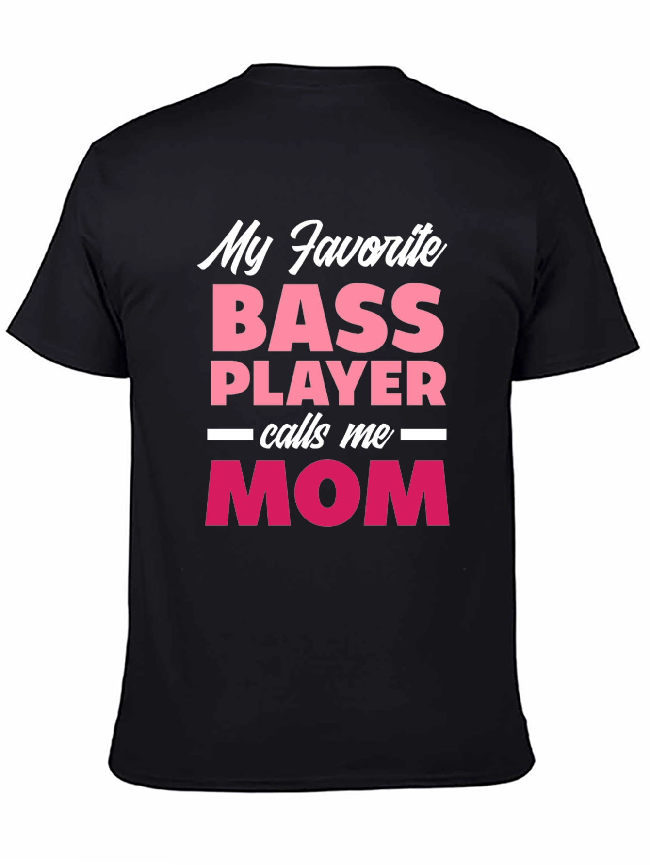 Bass Player Mom T-Shirt - Gift for Musicians Mom