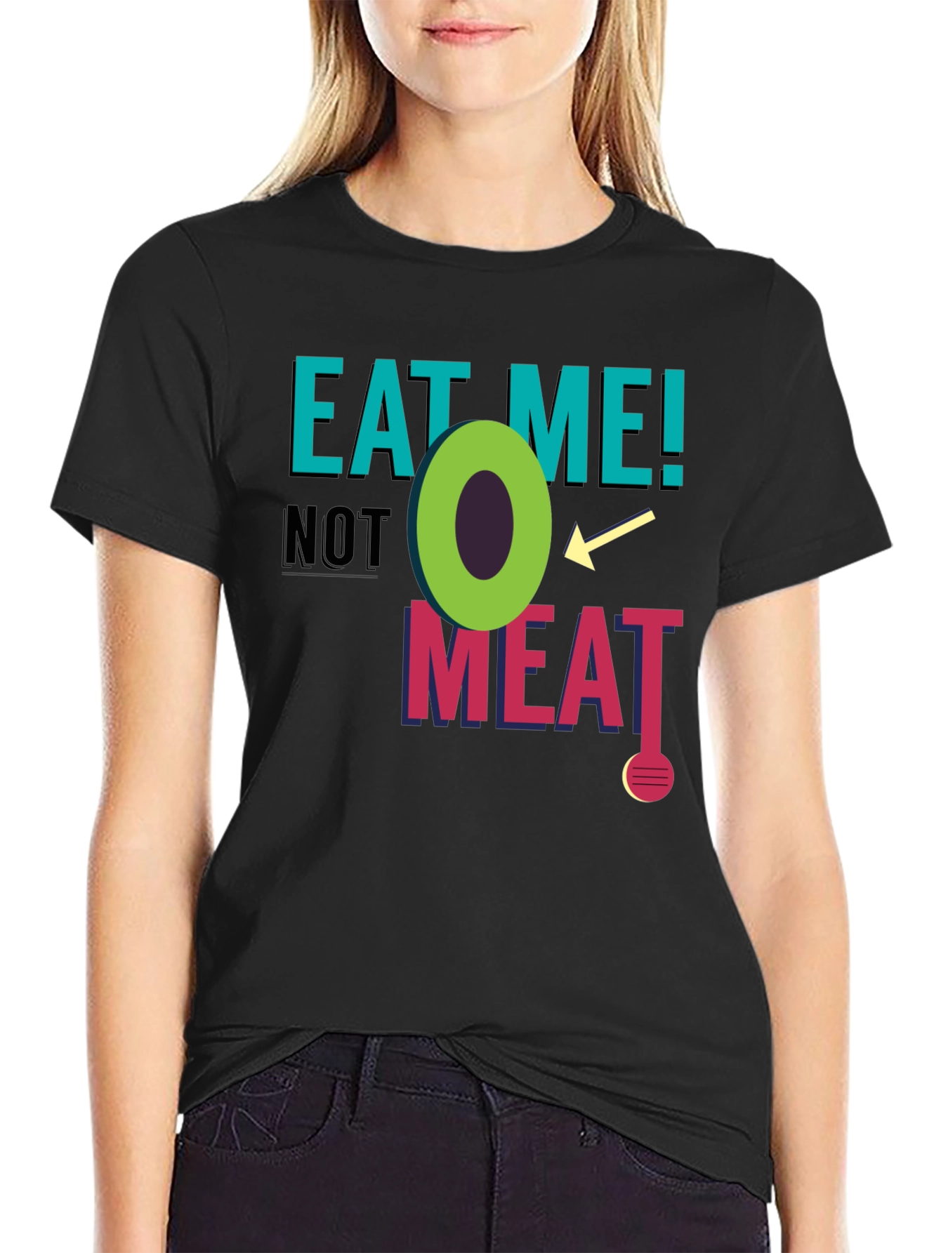 Eat Me! Not Meat T-Shirt
