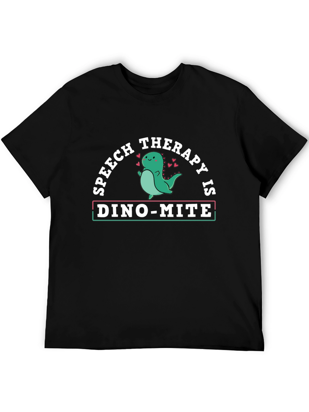 Speech Therapy Dino-Mite T-Shirt