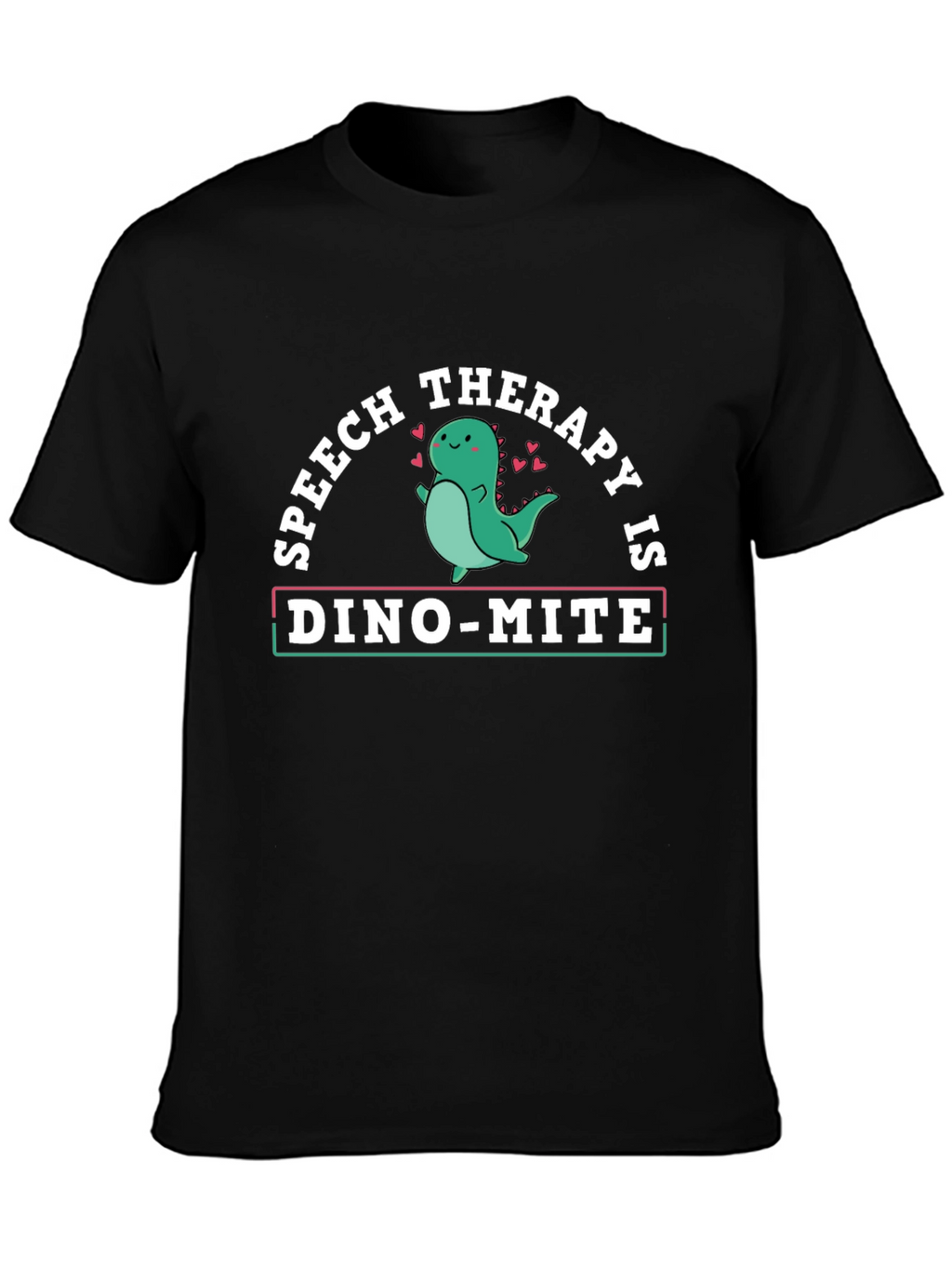 Speech Therapy Dino-Mite T-Shirt