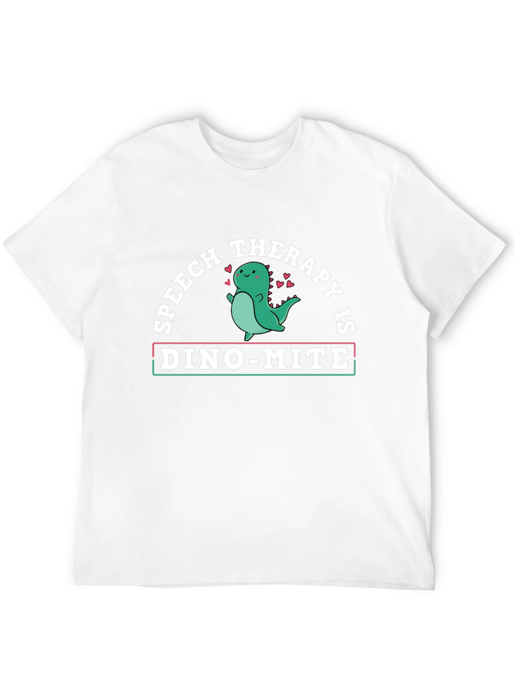 Speech Therapy Dino-Mite T-Shirt