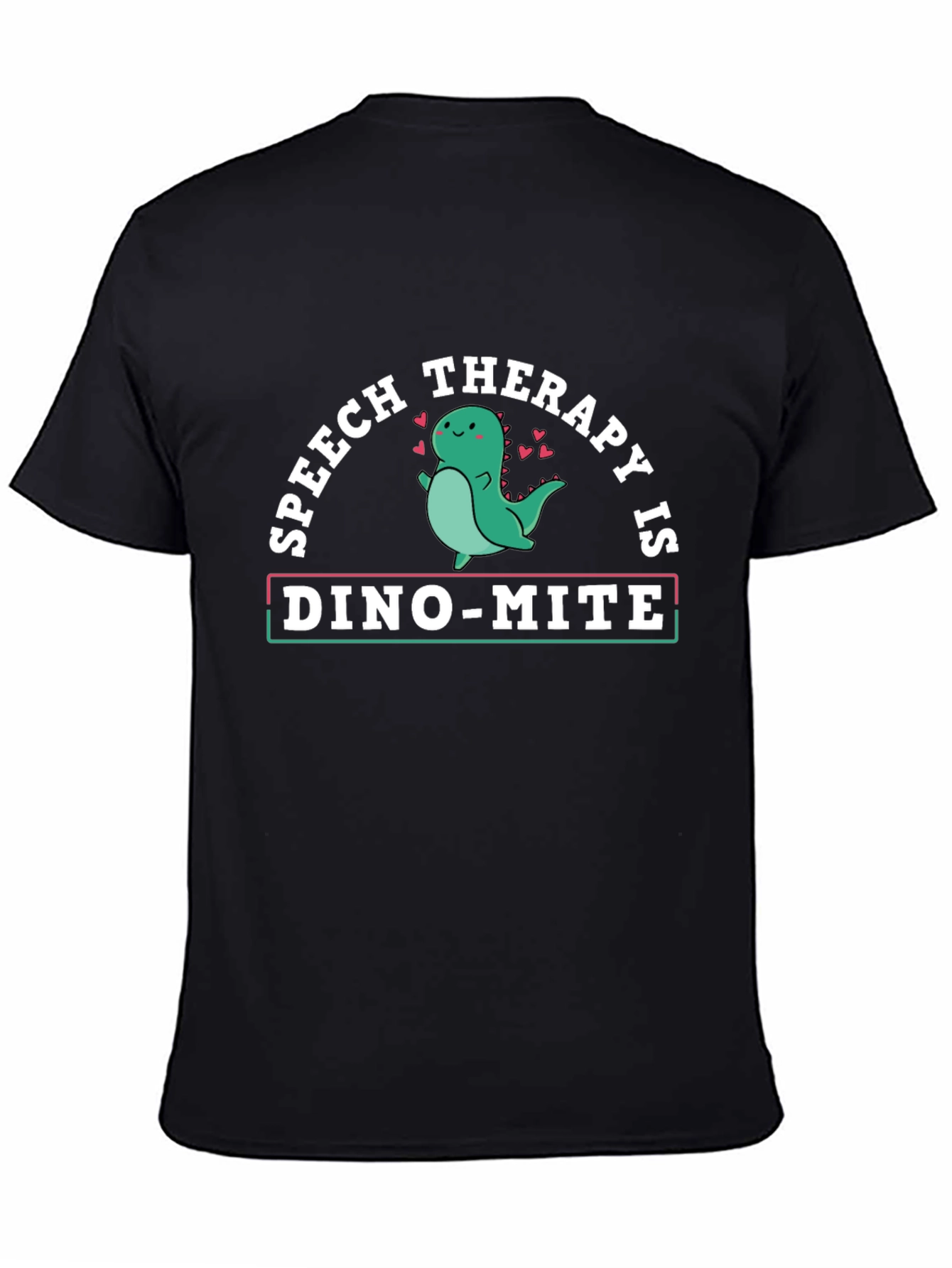 Speech Therapy Dino-Mite T-Shirt
