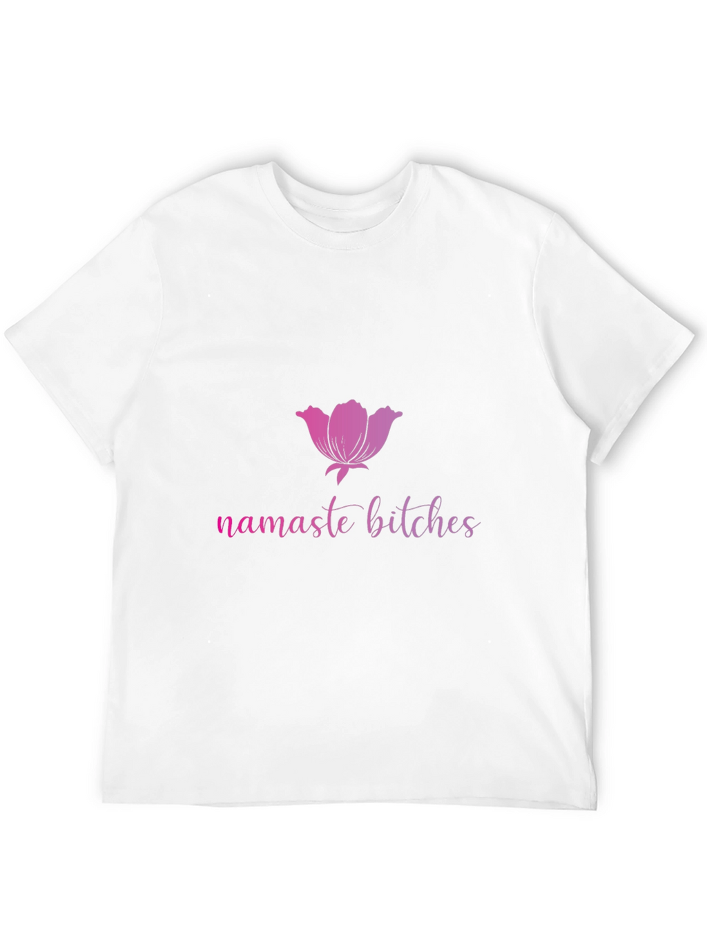 Namaste Bitches Black T-Shirt