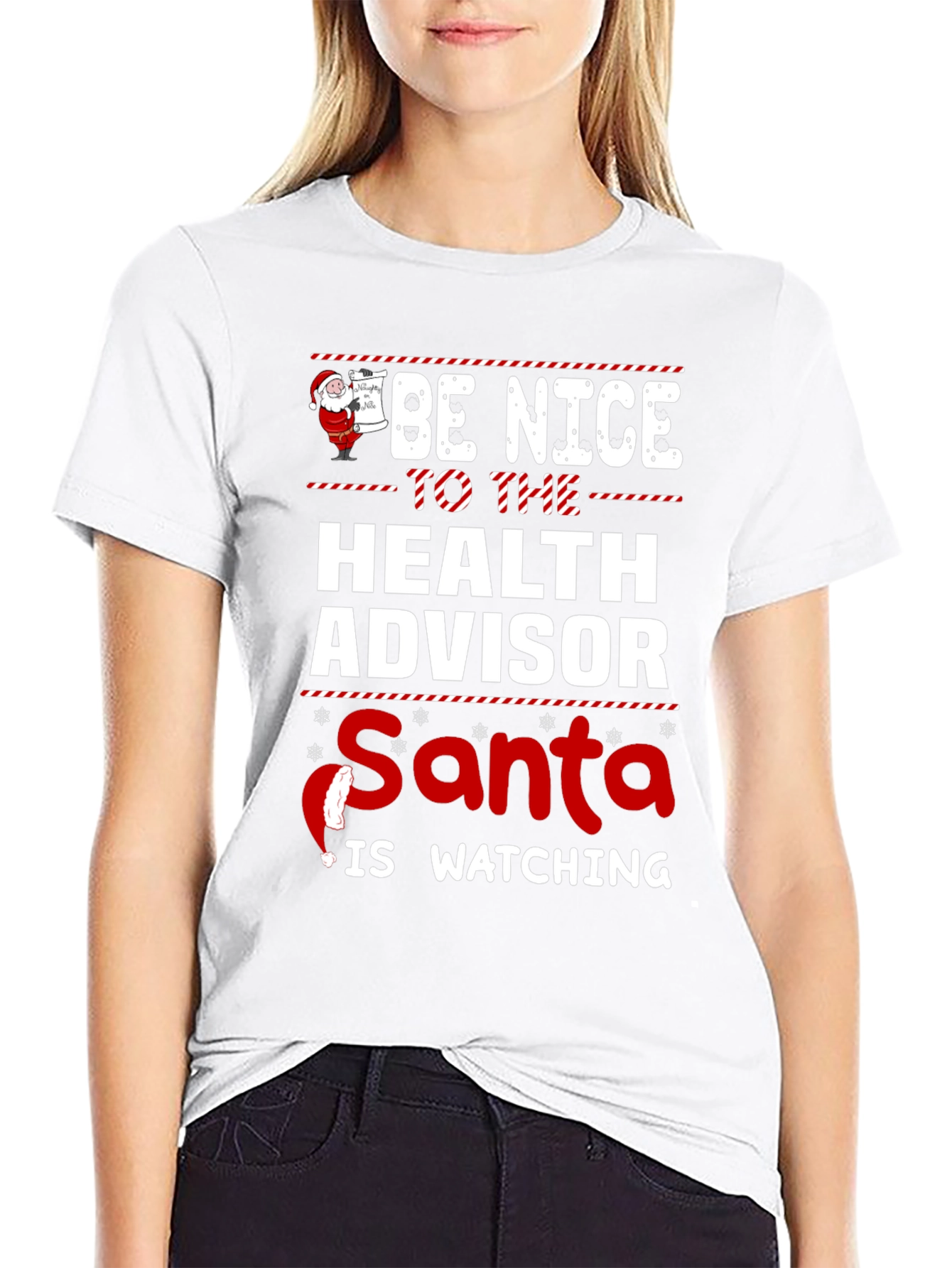 Be Nice To The Health Advisor Santa T-Shirt