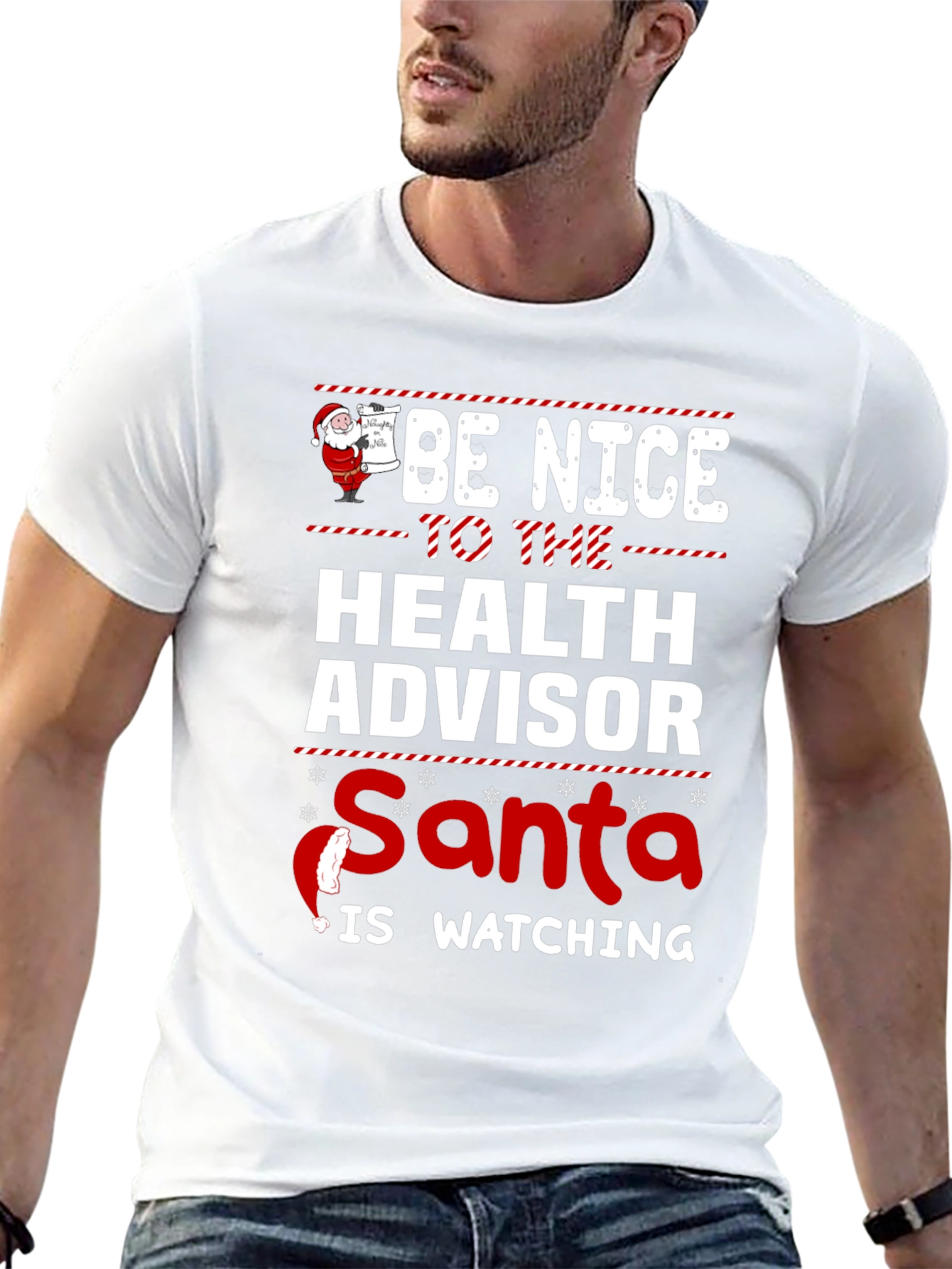 Be Nice To The Health Advisor Santa T-Shirt