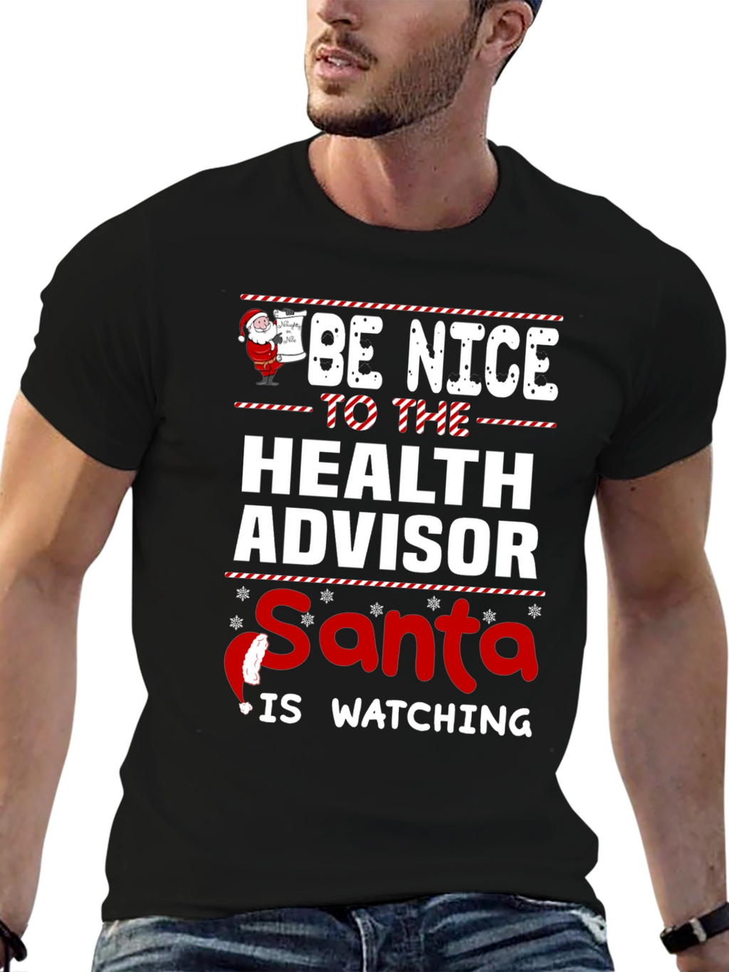 Be Nice To The Health Advisor Santa T-Shirt