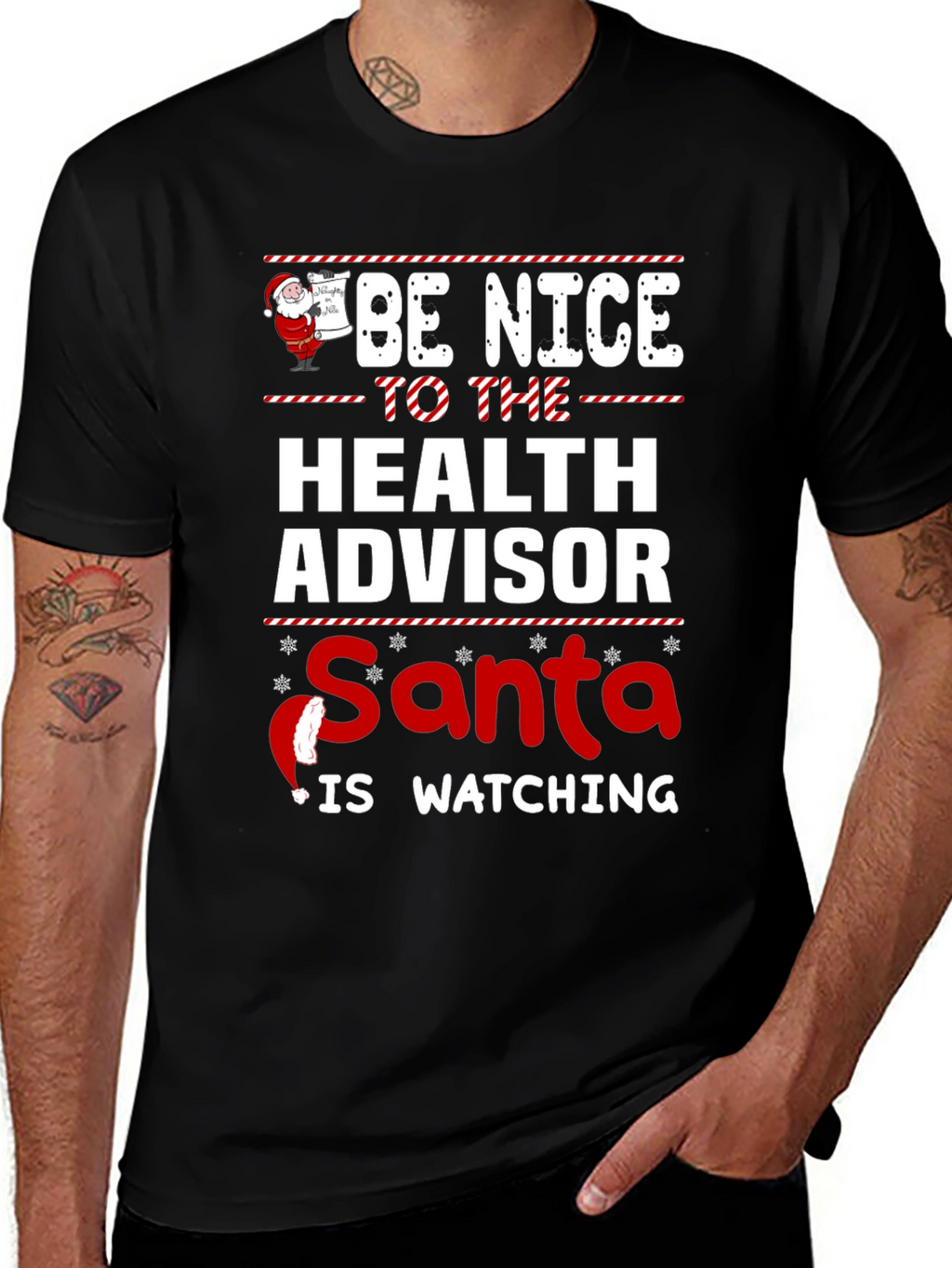 Be Nice To The Health Advisor Santa T-Shirt