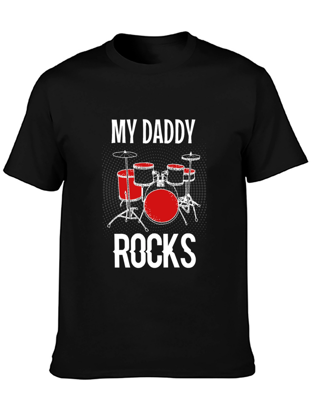My Daddy Rocks Drum Set Black T-Shirt