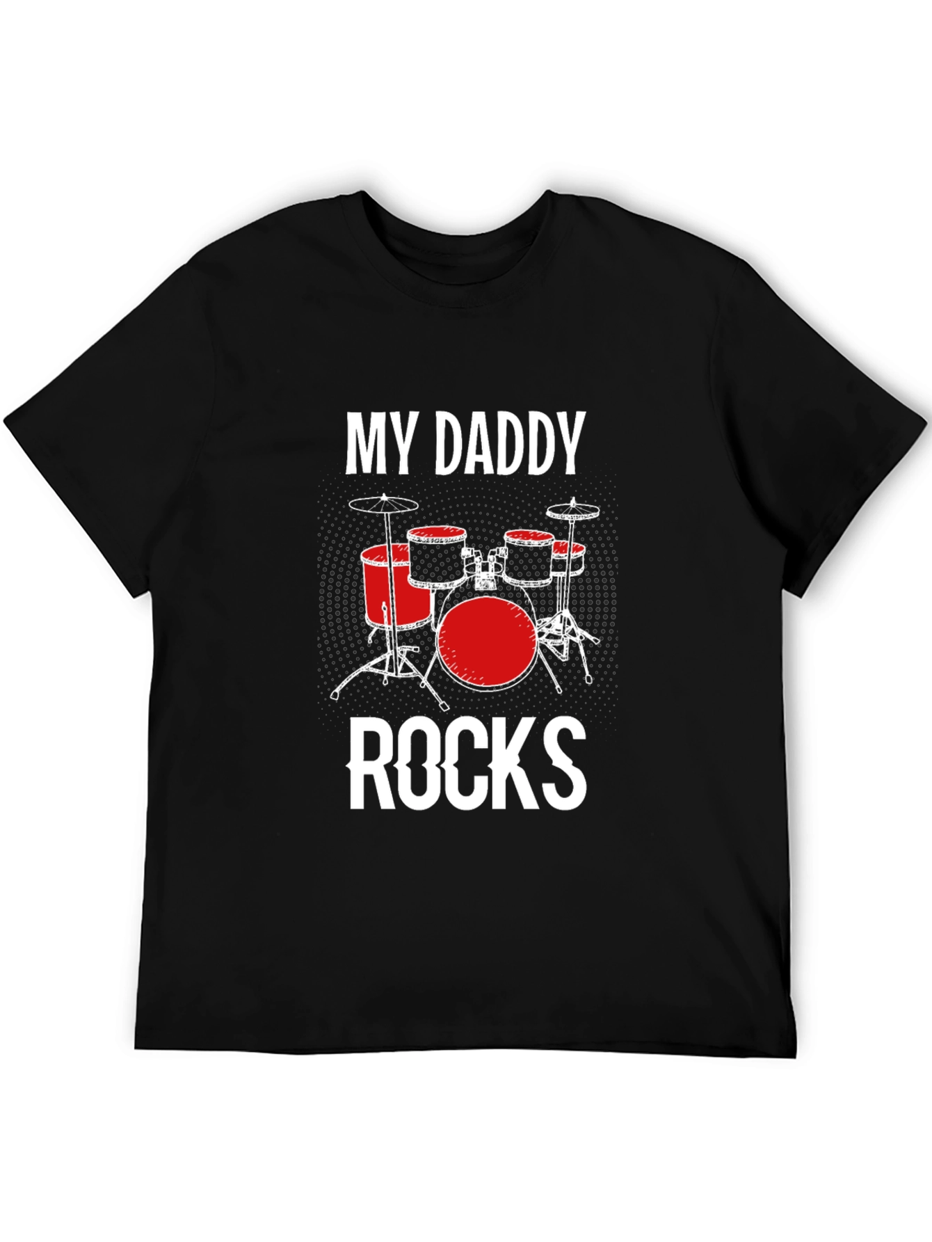 My Daddy Rocks Drum Set Black T-Shirt