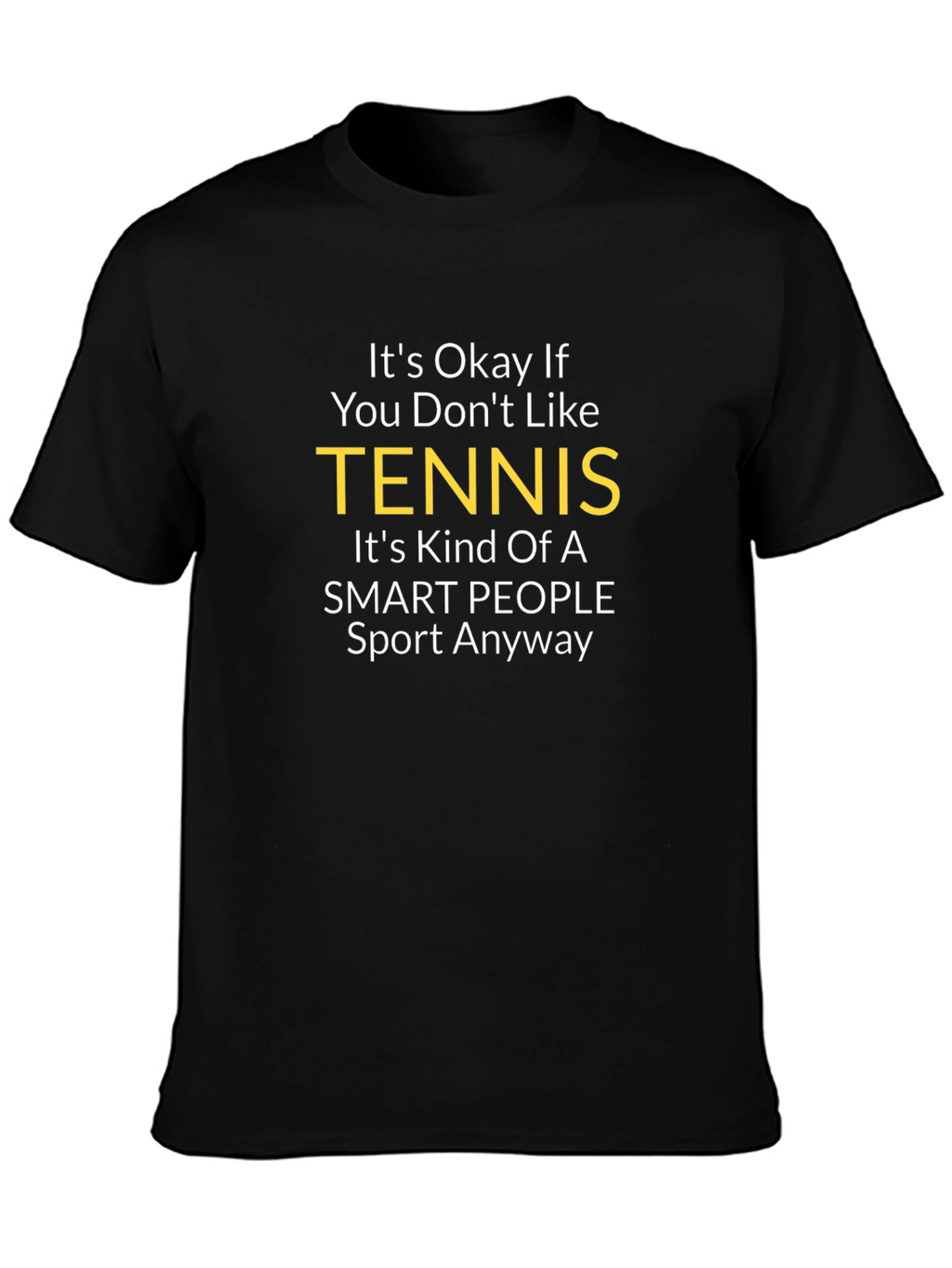 Funny Tennis T-Shirt - Smart People Sport