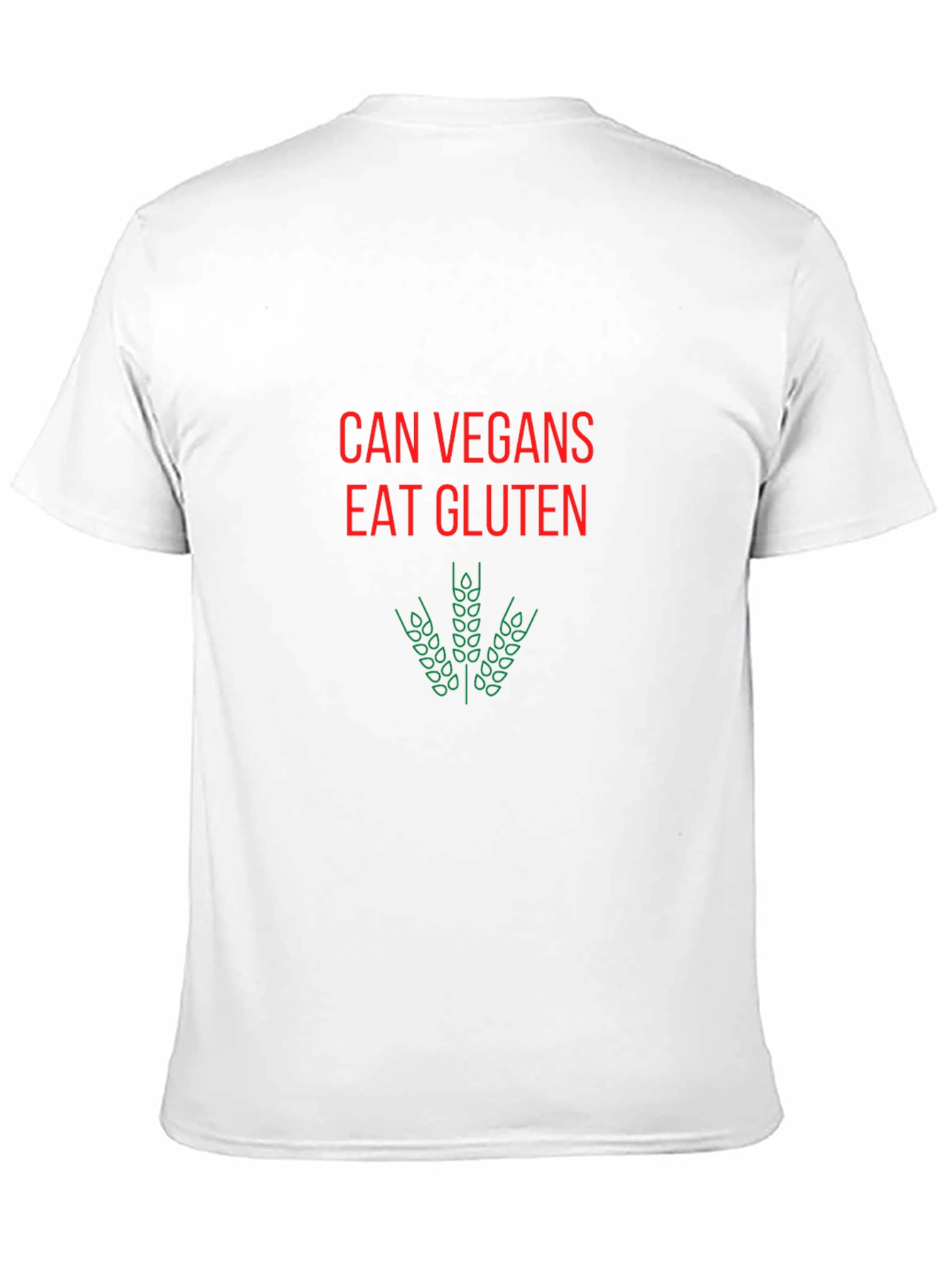 Can Vegans Eat Gluten T-Shirt Funny Vegan Humor Tee
