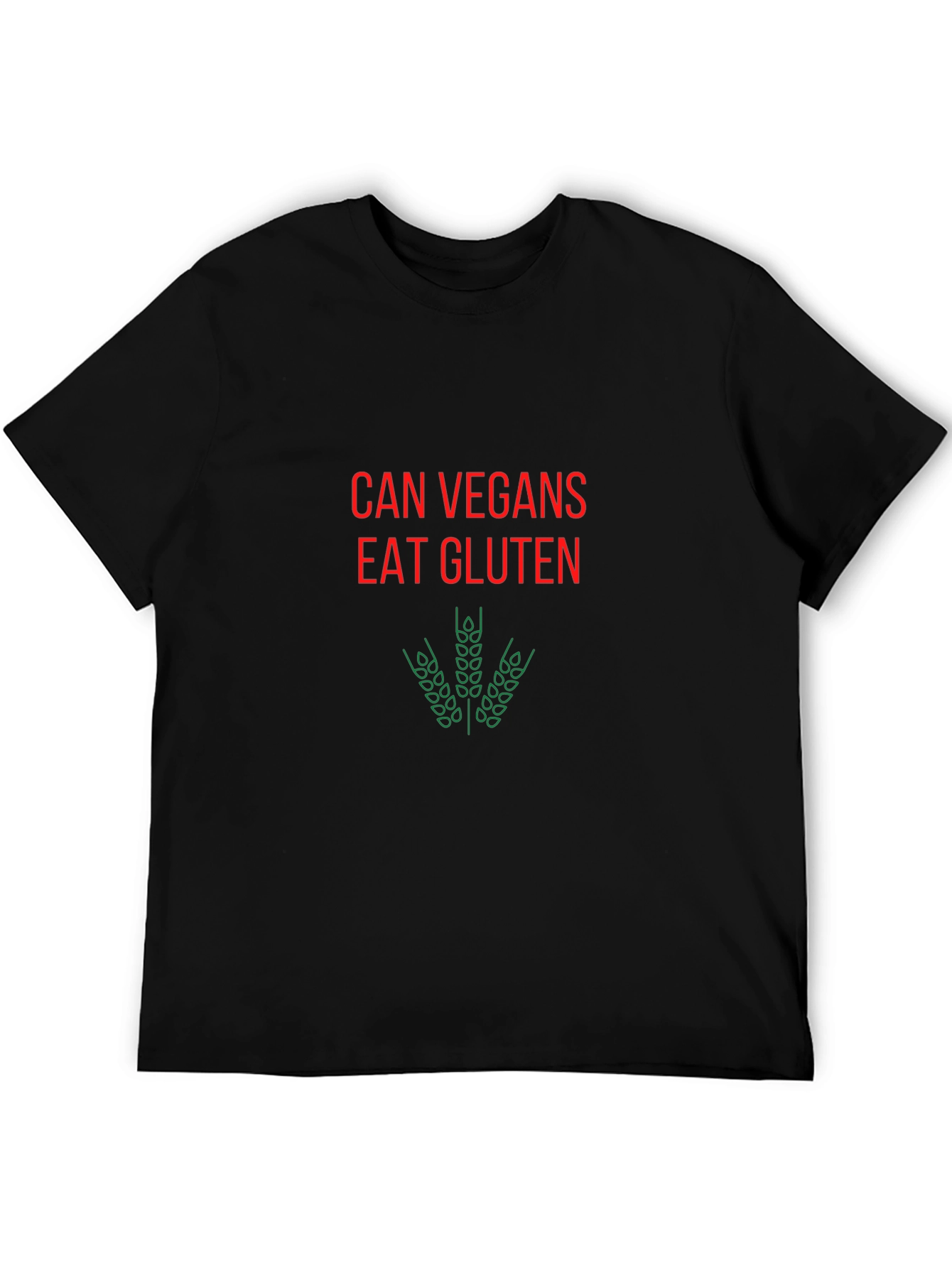 Can Vegans Eat Gluten T-Shirt Funny Vegan Humor Tee